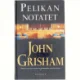 Pelikan notatet af John Grisham (Bog)