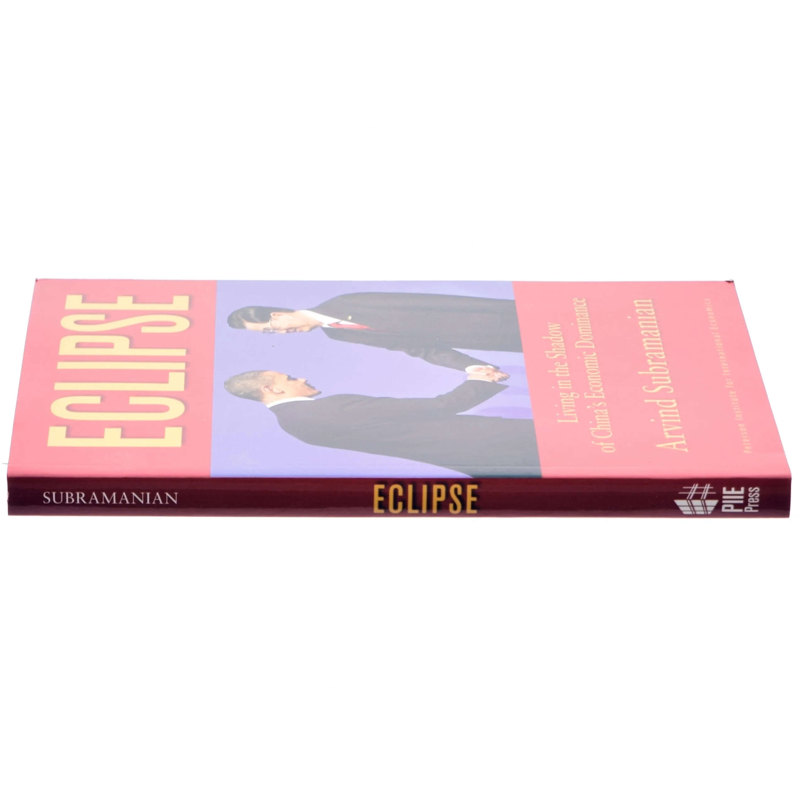 Eclipse : living in the shadow of China's economic dominance af Arvind Subramanian (Bog)