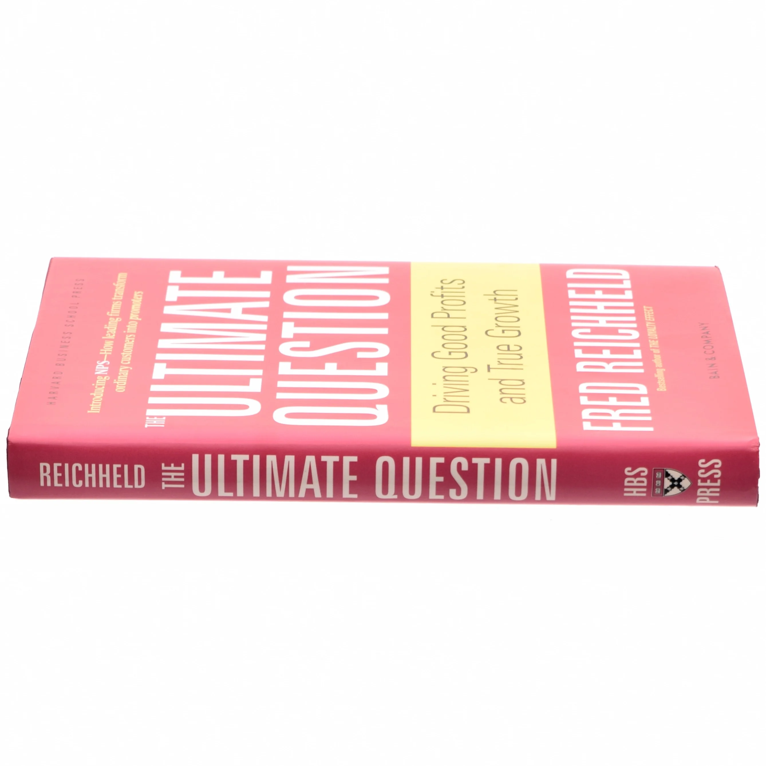 The ultimate question : driving good profits and true growth (Bog)