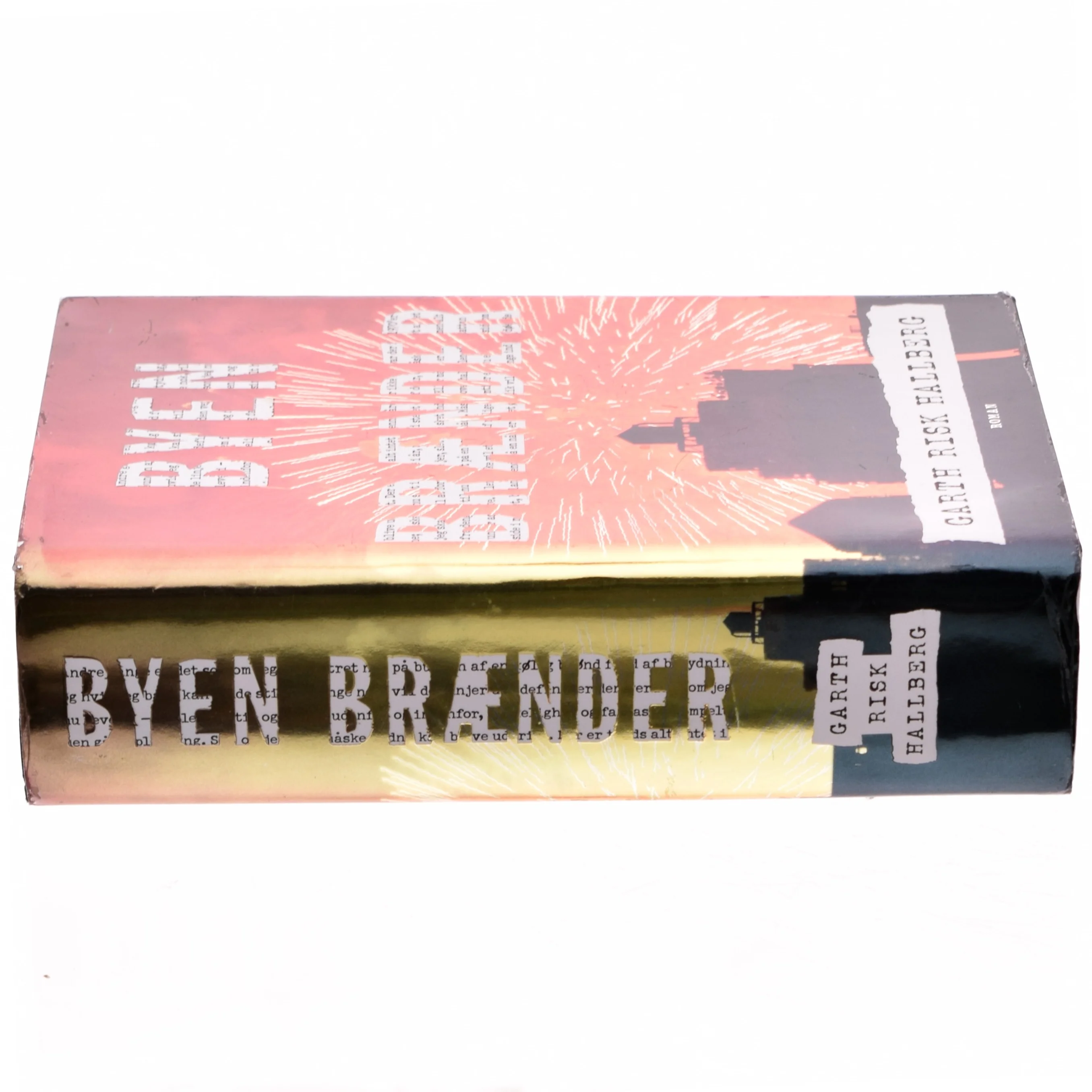 Byen brænder af Garth Risk Hallberg (Bog)