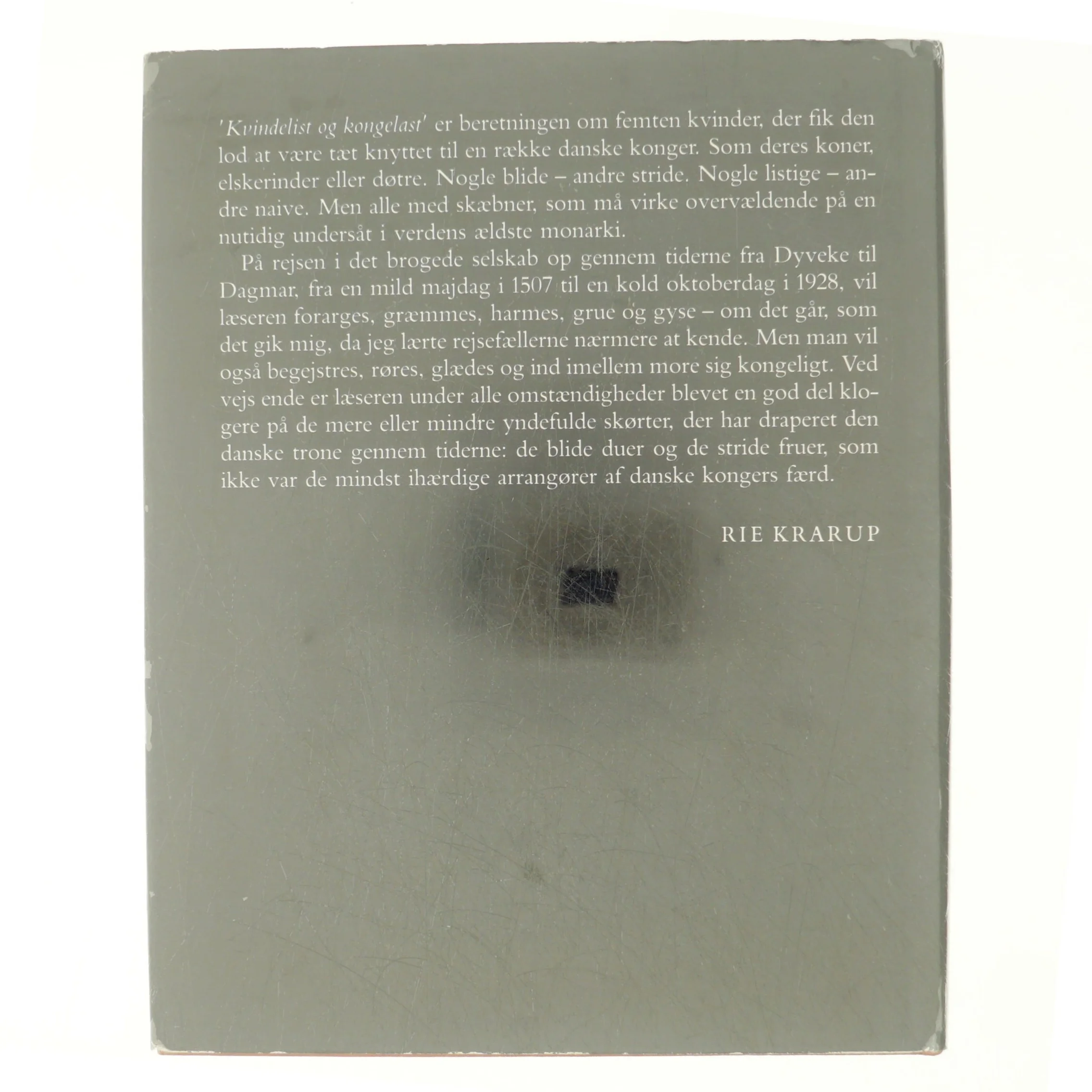 Kvindelist og kongelast af Rie Krarup