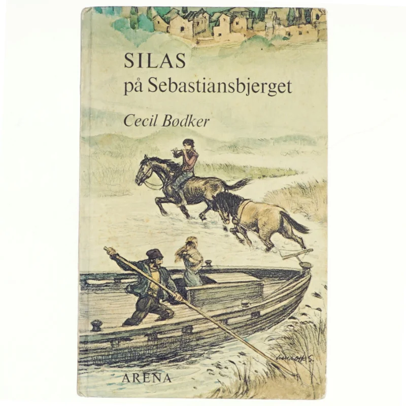 Silas og Sebastiansbjerget af Cecil Bødker (Bog)