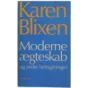 Moderne ægteskab og andre betragtninger af Karen Blixen (Bog) fra Gyldendal