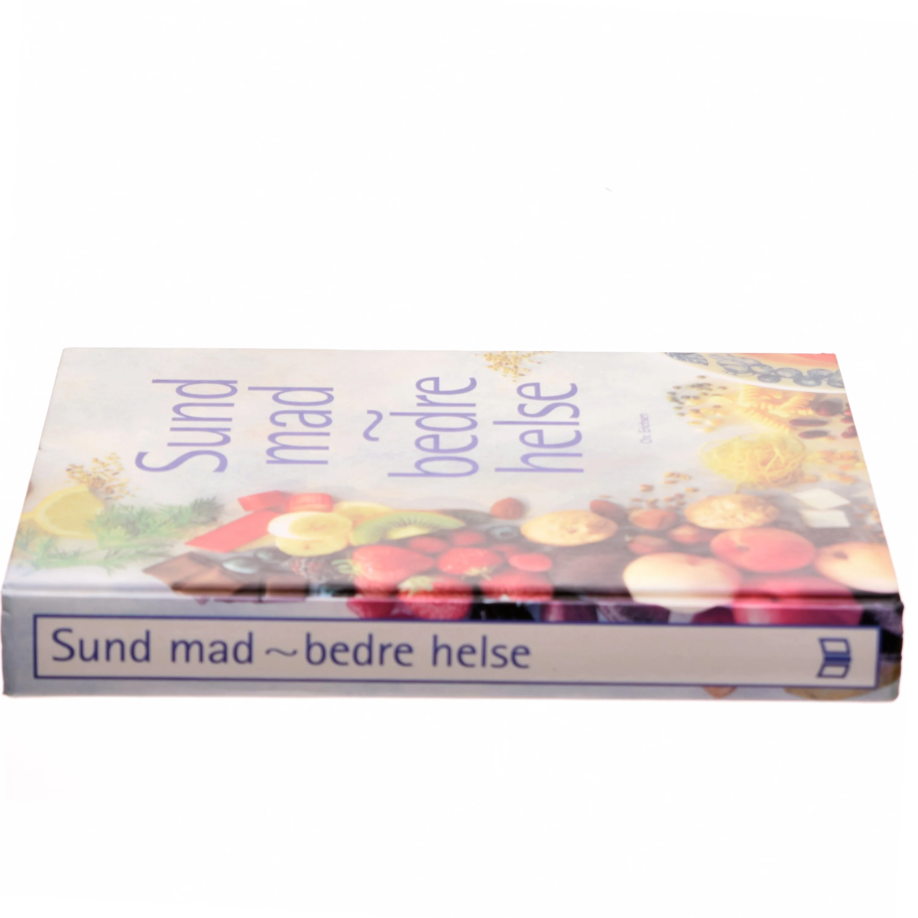 Sund mad - bedre helse af Reader's Digest Association (Bog)