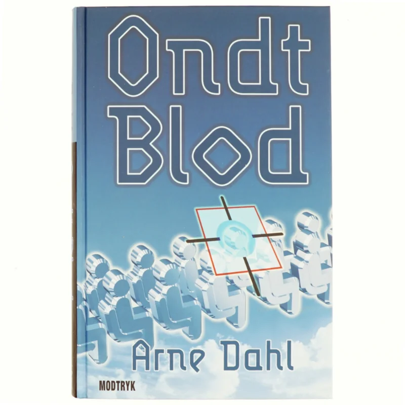 Ondt blod : kriminalroman af Arne Dahl (f. 1963) (Bog)