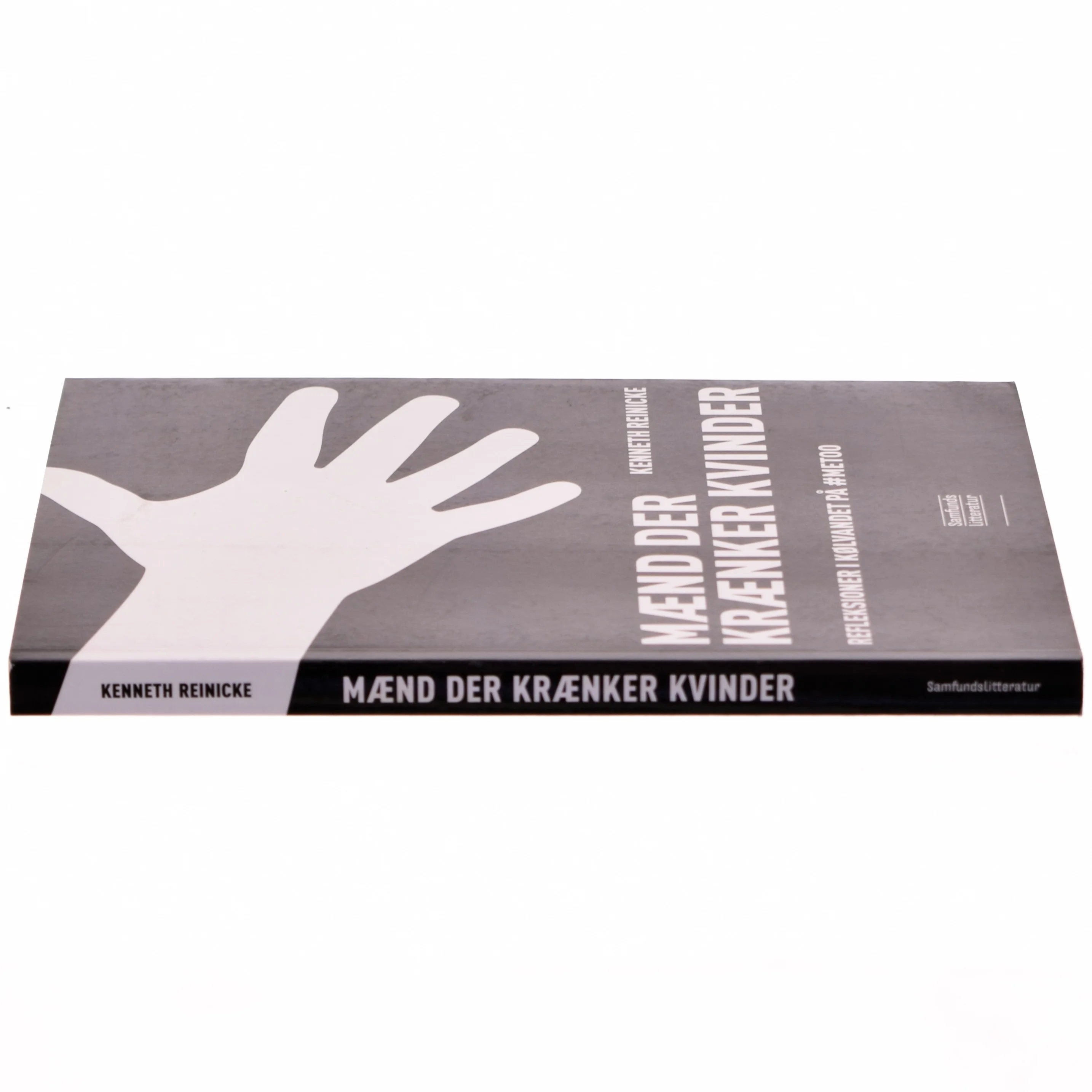 Mænd der krænker kvinder : reflektioner i kølvandet på #MeToo af Kenneth Reinicke (Bog)