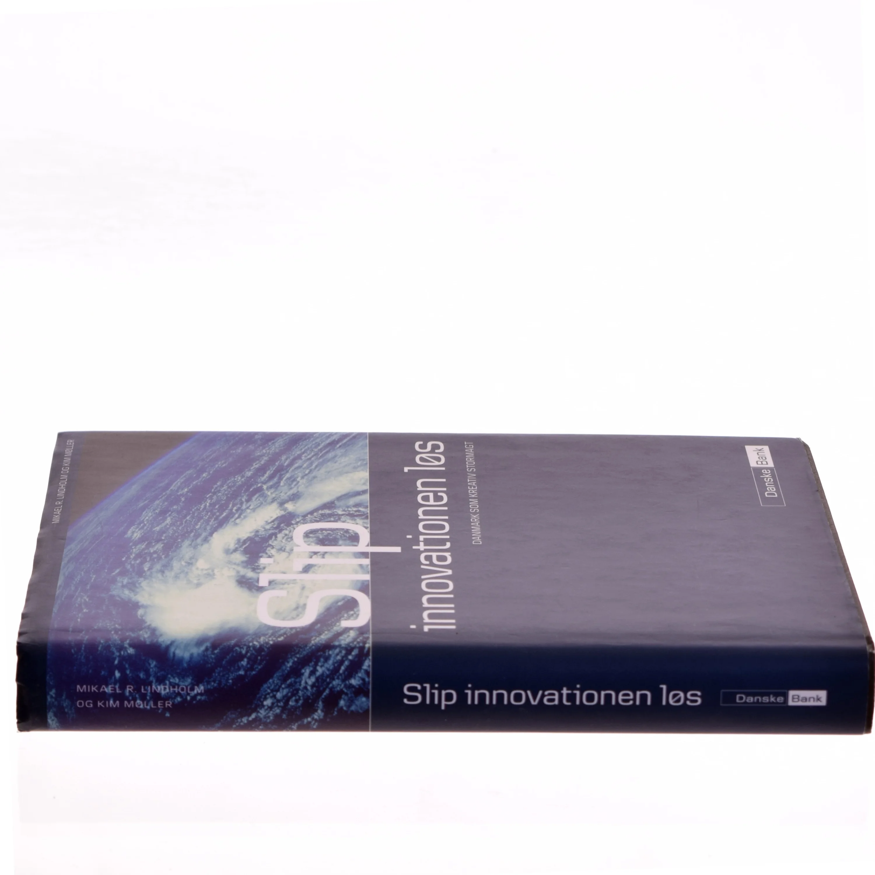 Slip innovationen løs af Mikael R. Lindholm (Bog)