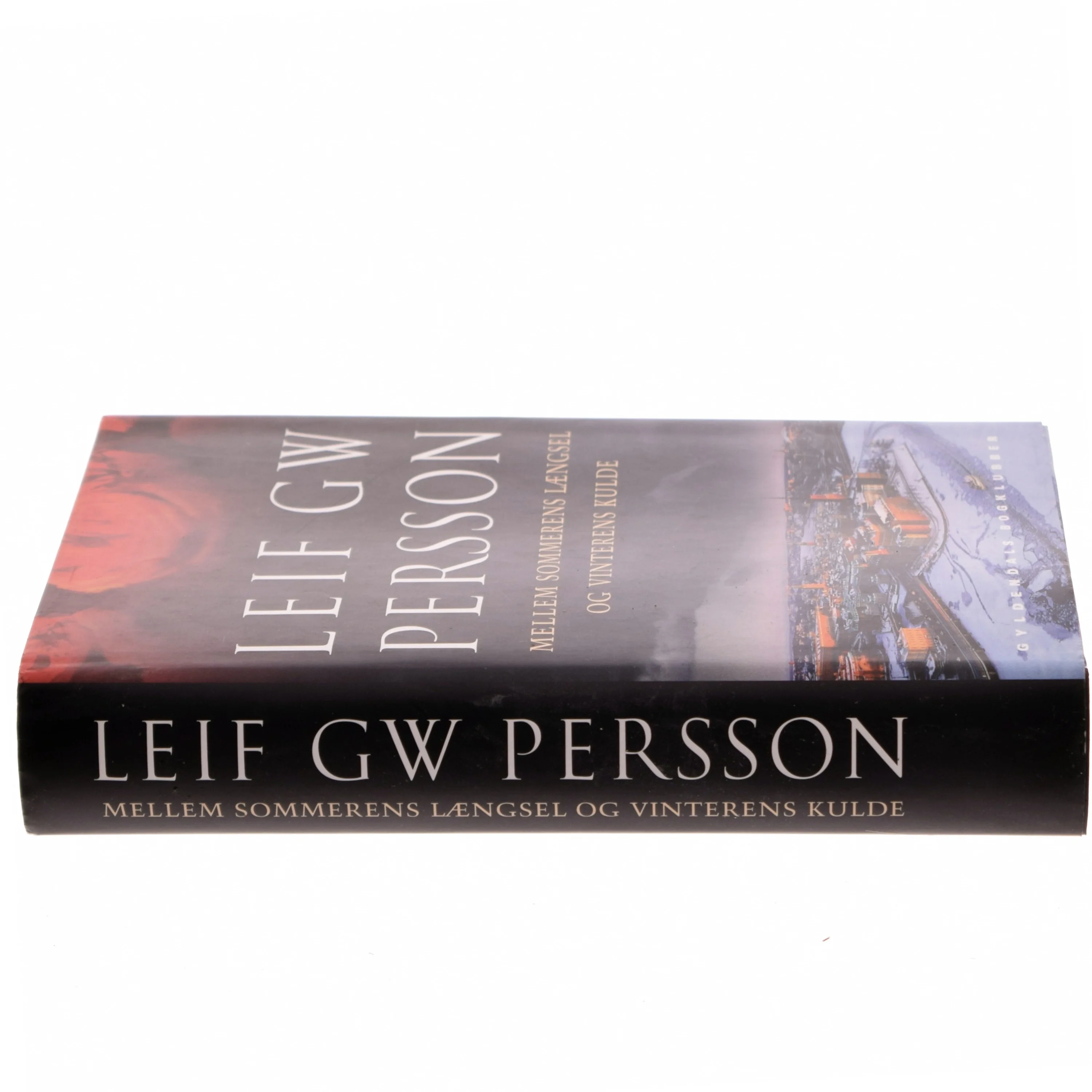 Mellem sommerens længsel og vinterens kulde af Leif G. W. Persson (Bog)