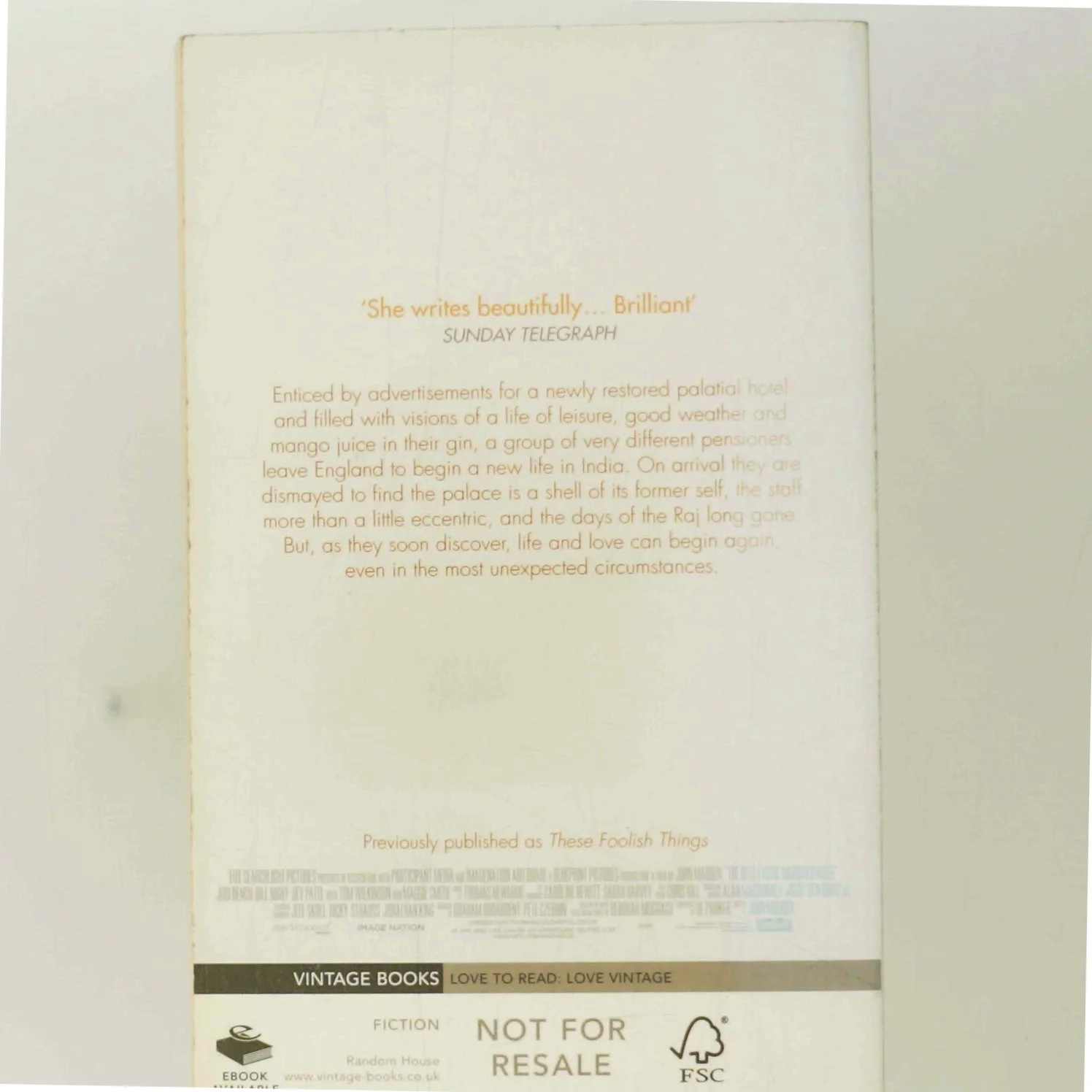 The Best Exotic Marigold Hotel af Deborah Moggach (Bog)