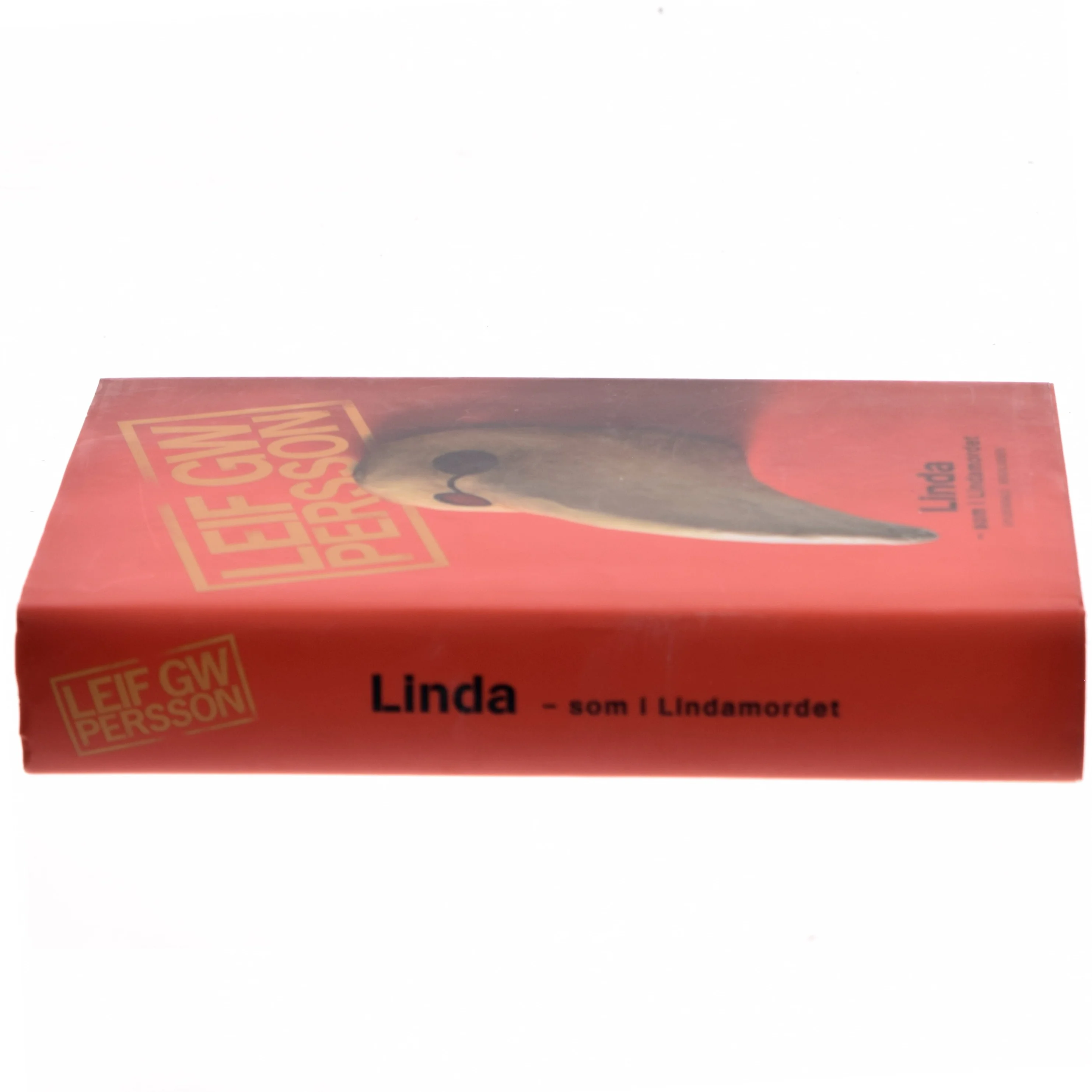 Linda - som i Lindamordet : en roman om en forbrydelse af Leif G. W. Persson (Bog)