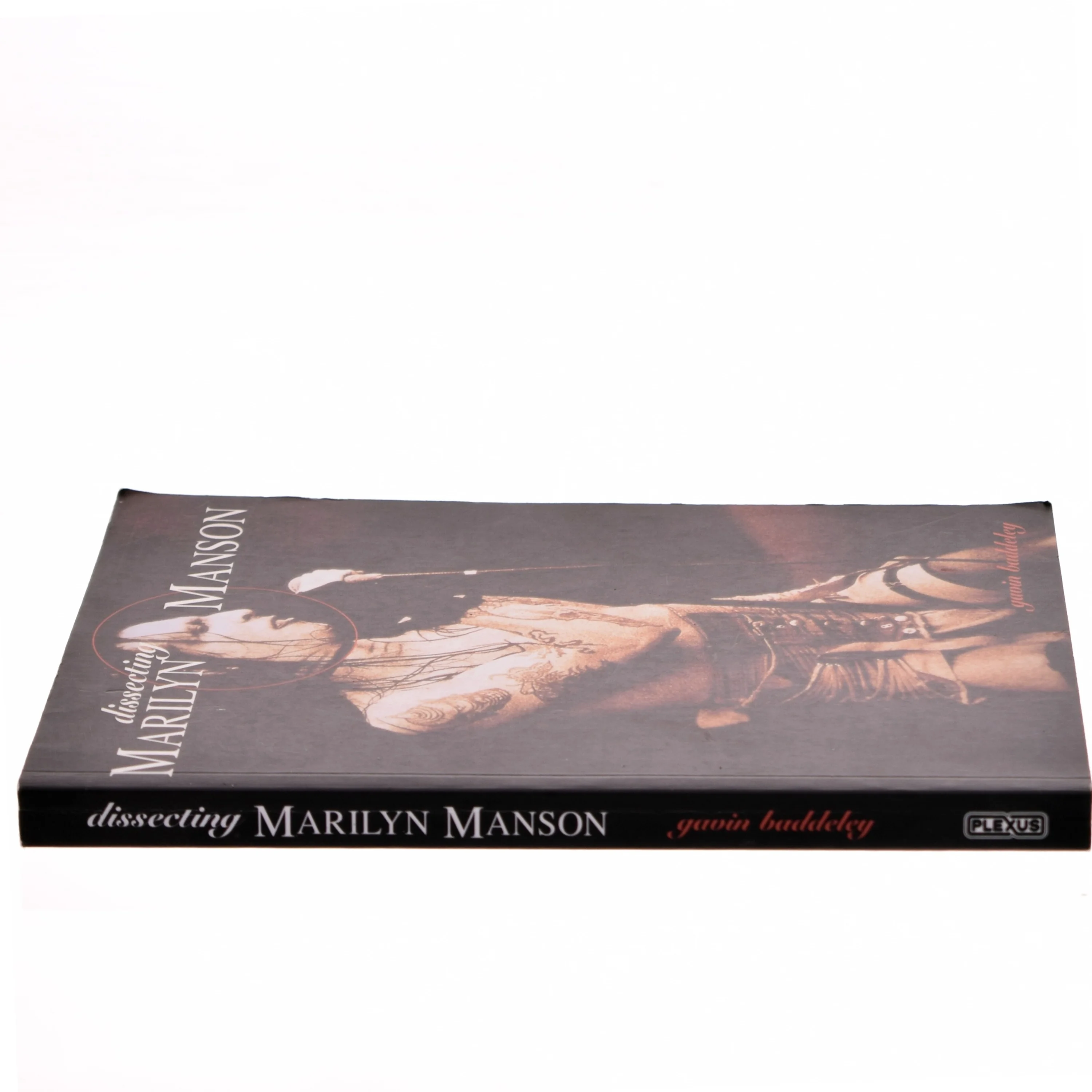 Dissecting Marilyn Manson af Gavin Baddeley (Bog)