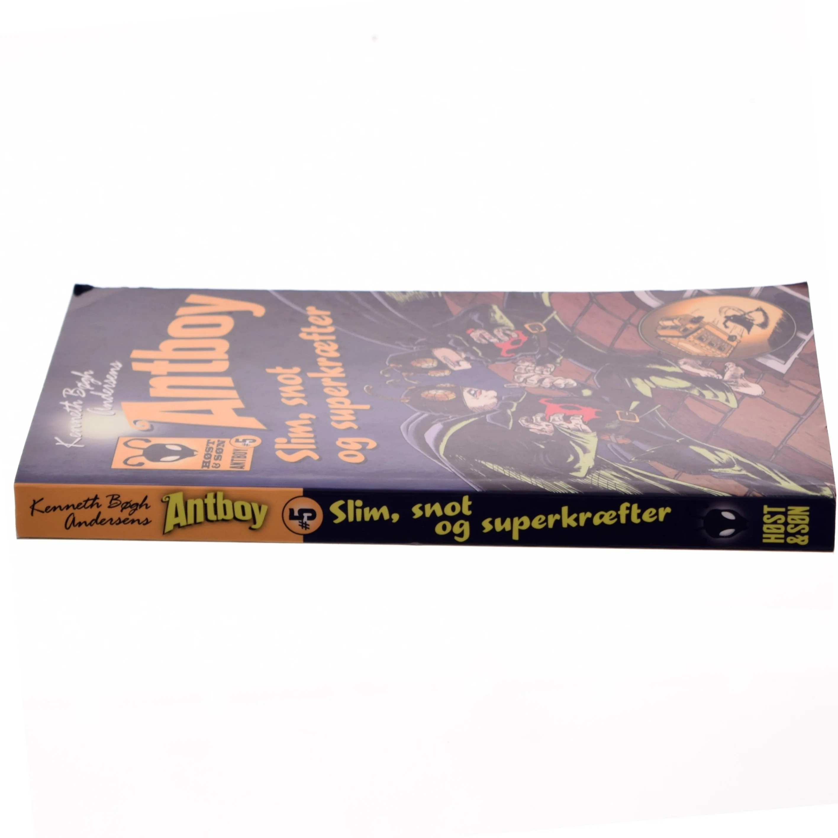 Antboy; Slim, snot og superkræfter; n. 5; Kenneth Bøgh Andersen