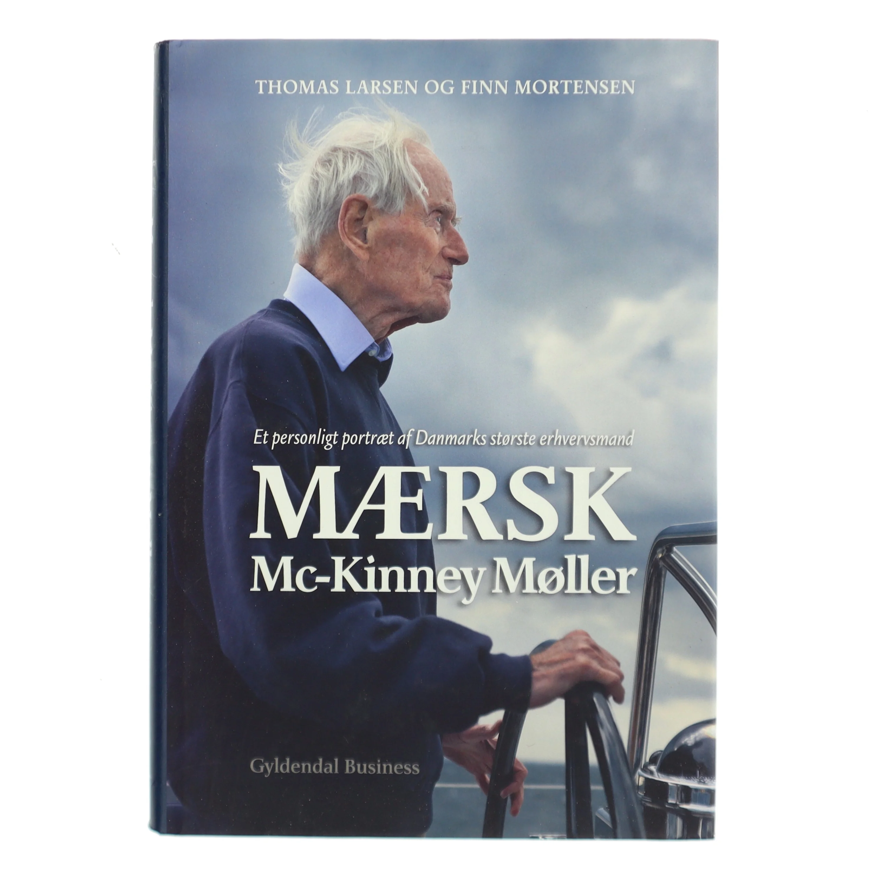 Mærsk Mc-Kinney Møller : et personligt portræt af Danmarks største erhvervsmand (Bog)