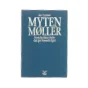 Myten Møller af Jan Cortzen (bog)
