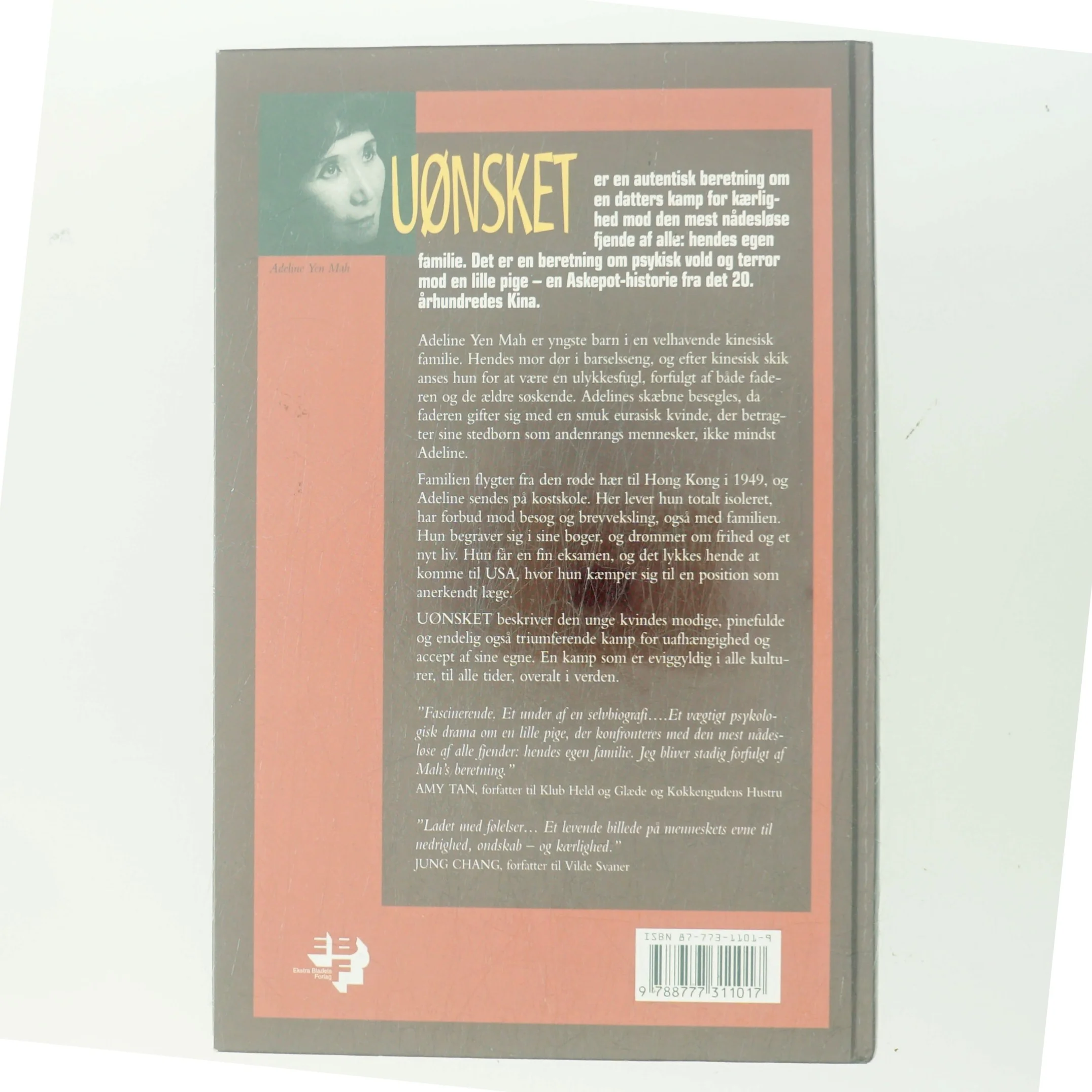 Uønsket : den sande beretning om en uønsket kinesisk datter af Adeline Yen Mah (Bog)