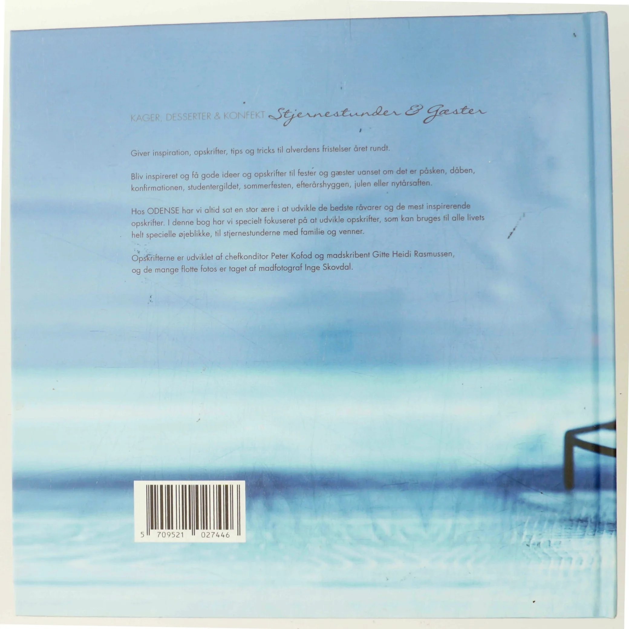 Kager, Desserter & Konfekt: Stjernestunder & Gæster af Inge Skovdal (Bog)