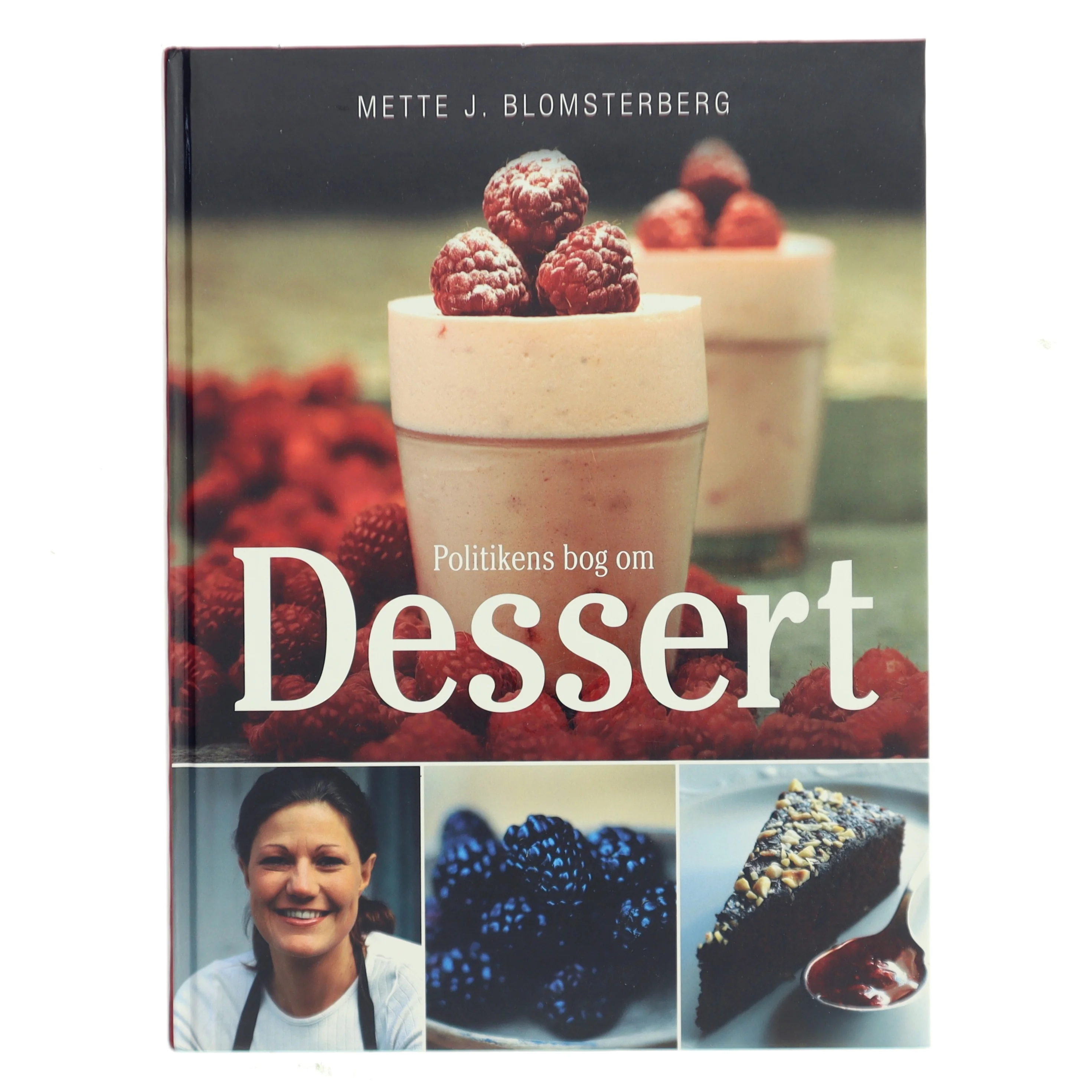 Politikens bog om dessert af Mette J. Blomsterberg (Bog)