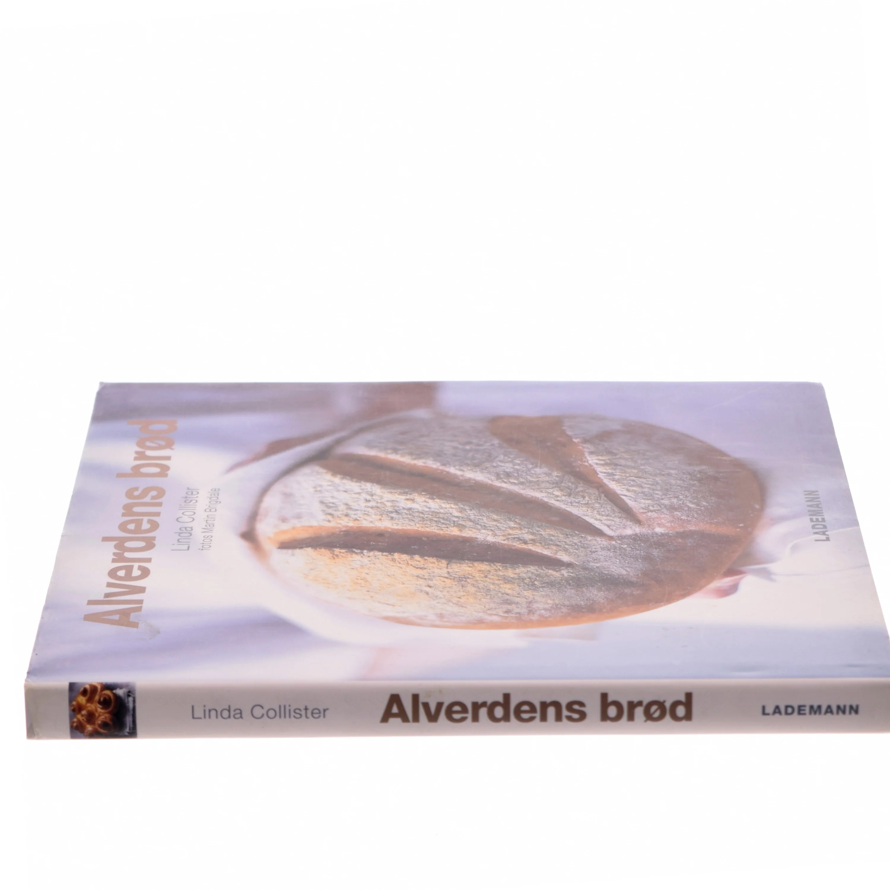 Alverdens brød af Linda Collister (Bog)