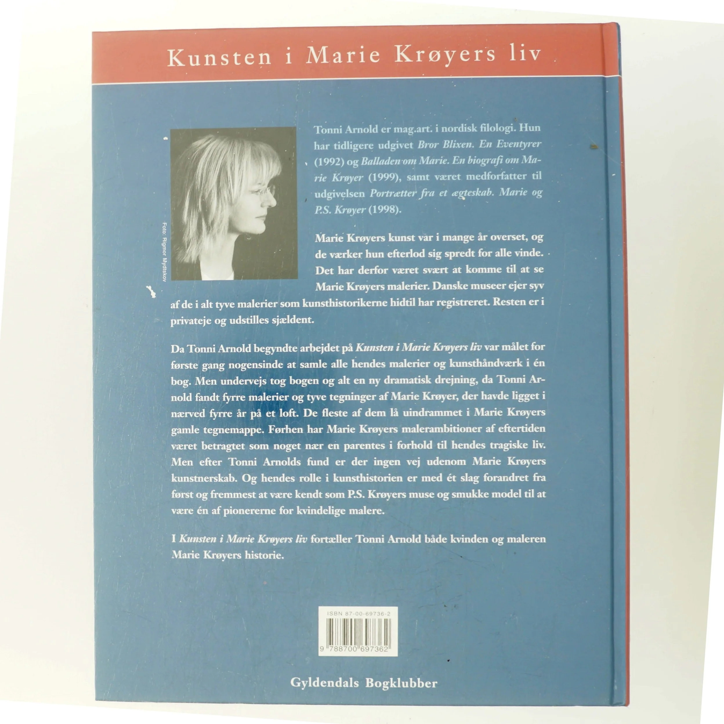Kunsten i Marie Krøyers liv af Tonni Arnold (Bog)