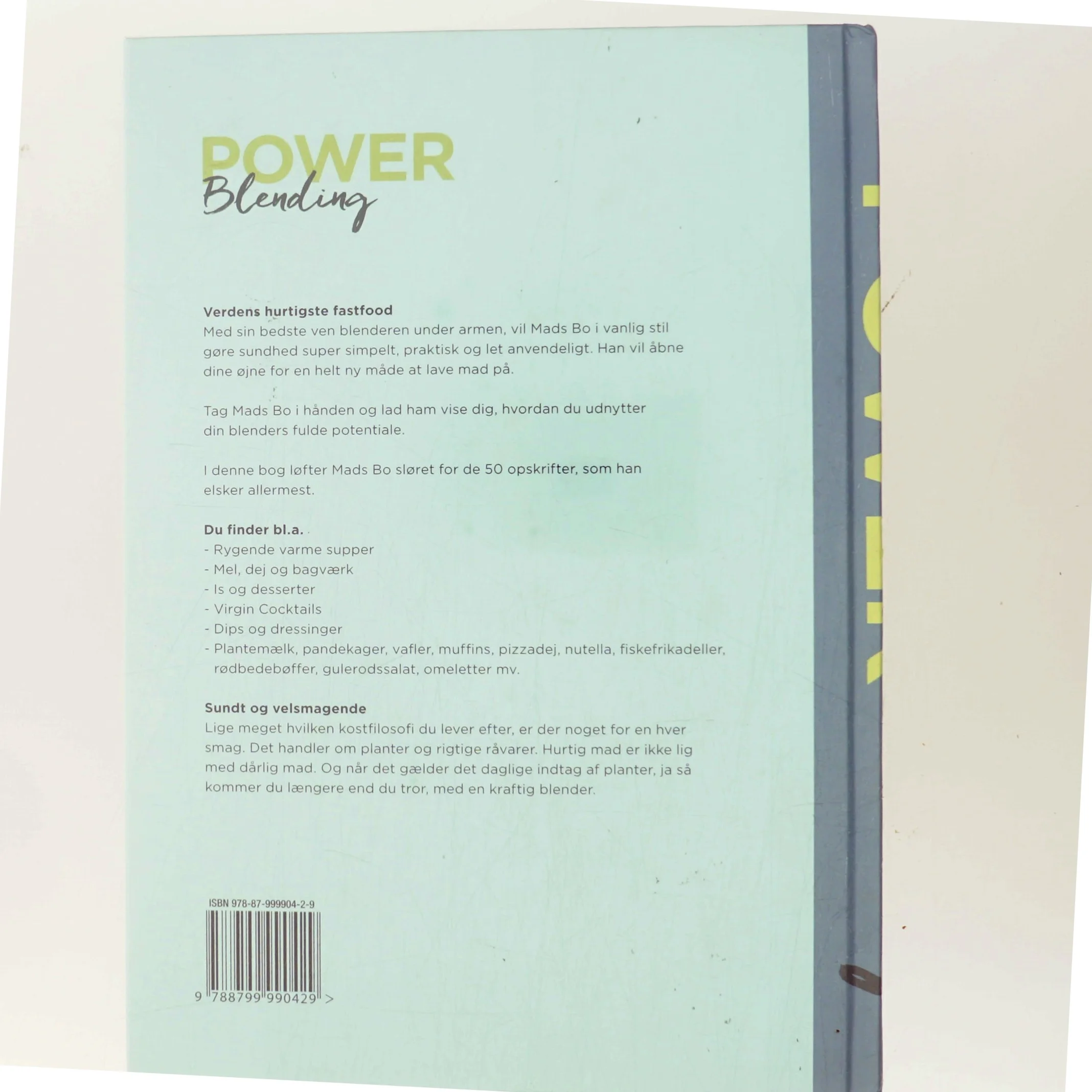 Power blending : verdens hurtigste fastfood af Mads Bo (Bog)