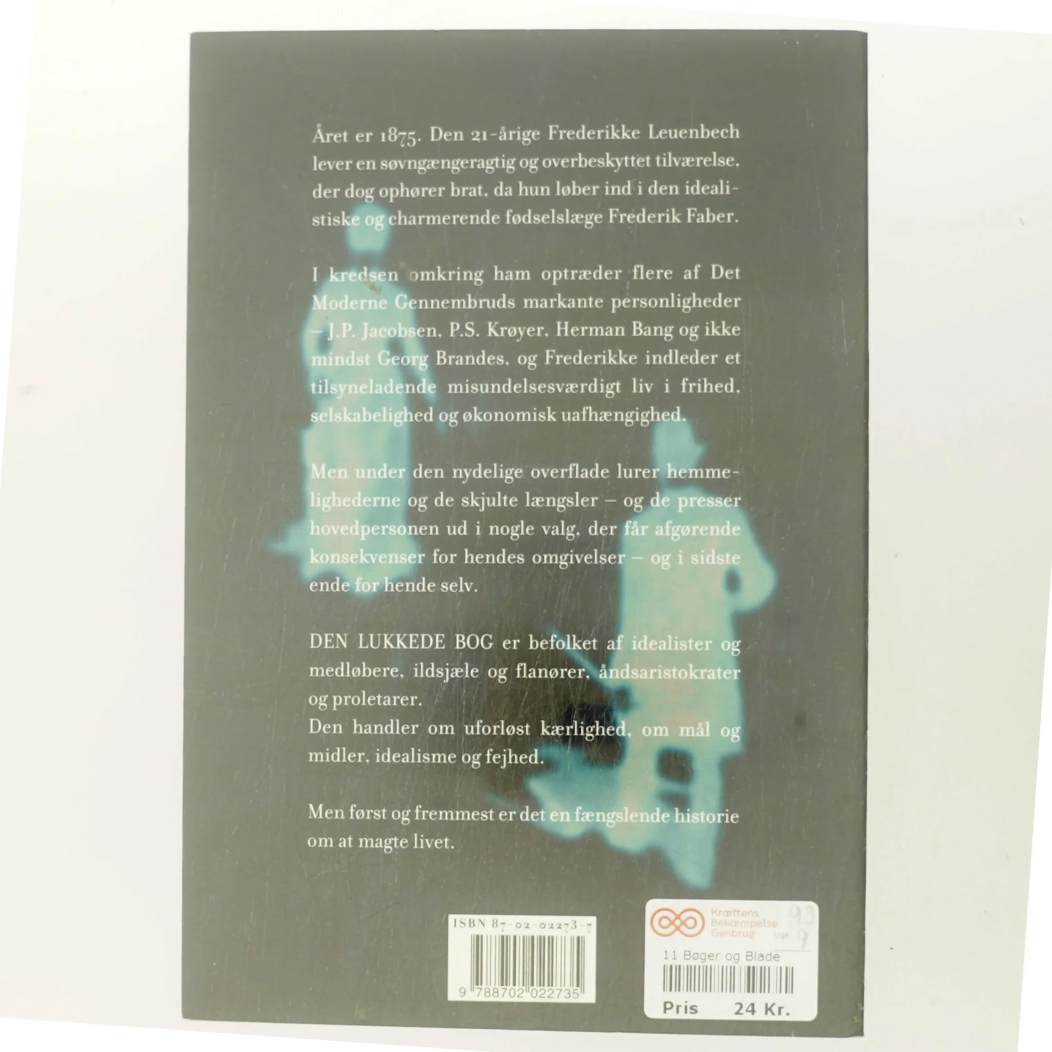 Den lukkede bog : roman af Jette A. Kaarsbøl (Bog)