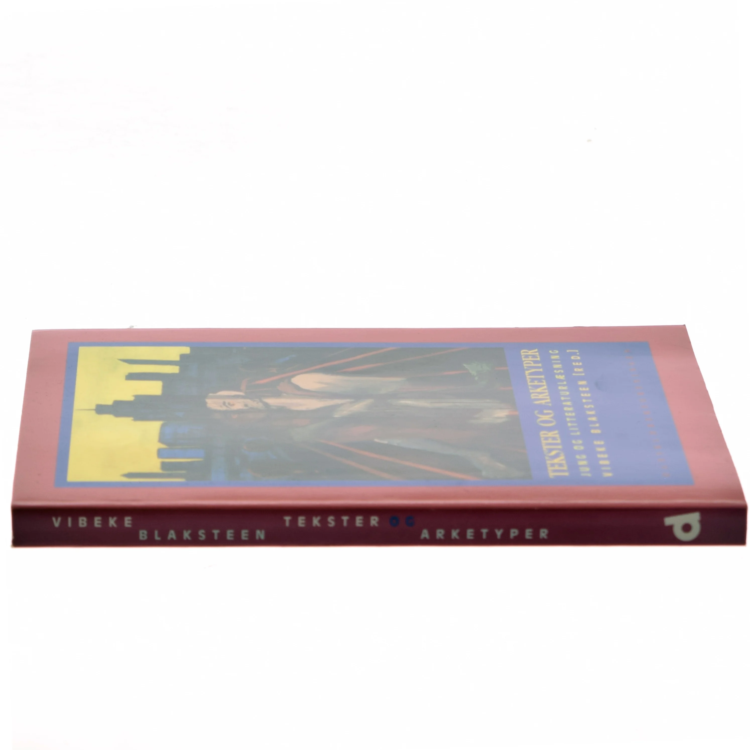 Tekster og Arketyper: Jung og litteraturlæsning af Vibeke Blaksteen [red.] (Bog)