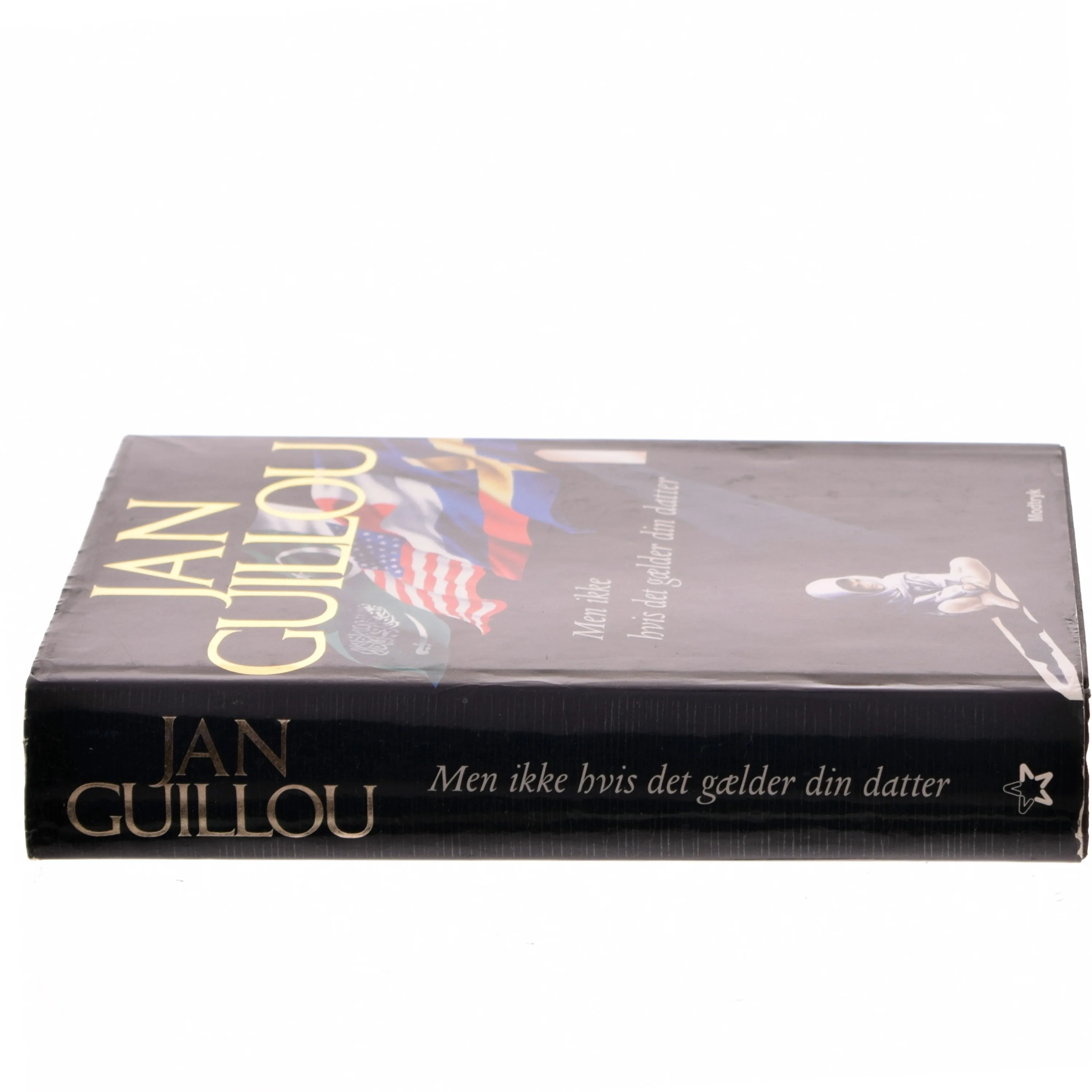 Men ikke hvis det gælder din datter af Jan Guillou (Bog)