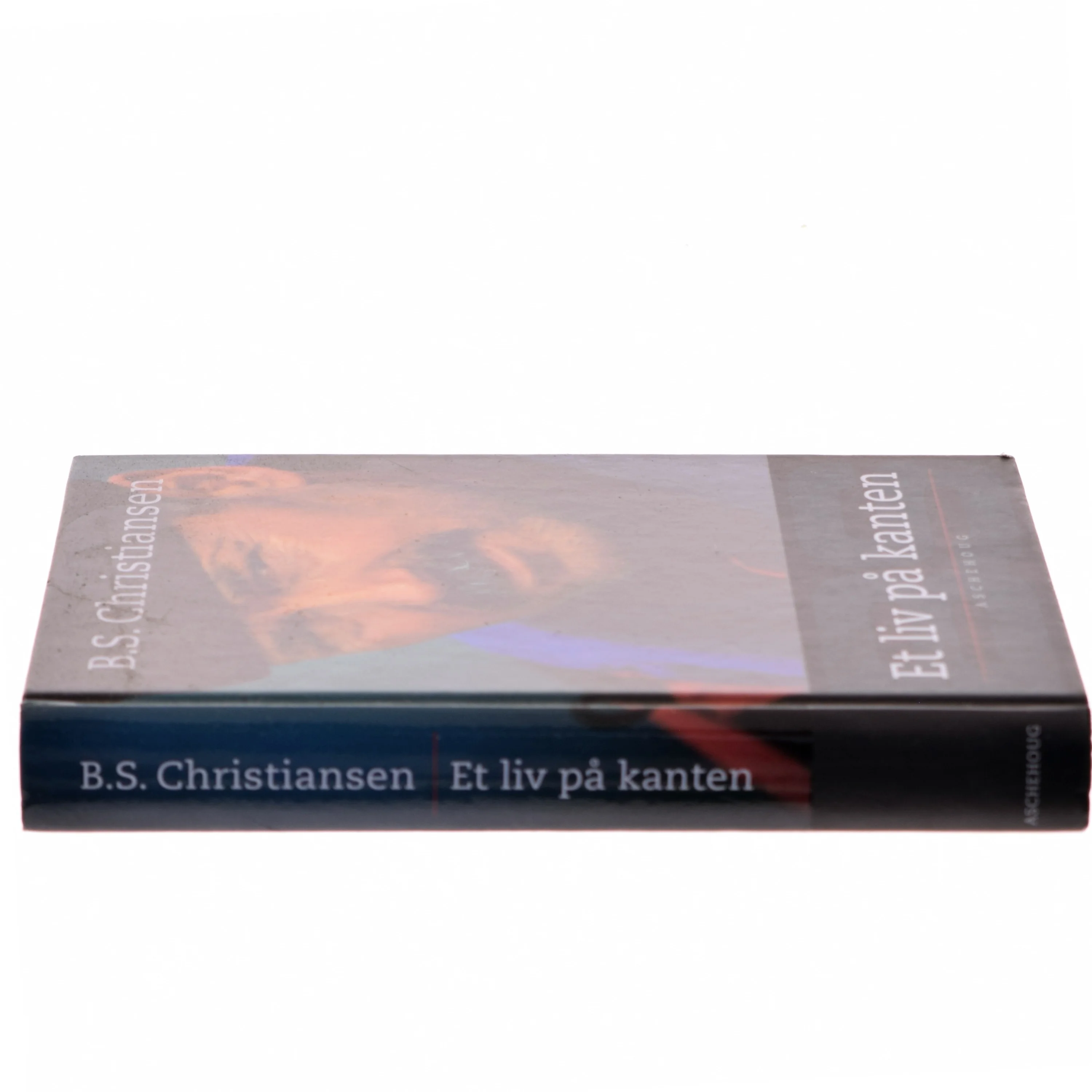 Et liv på kanten af B.S. Christiansen (Bog)