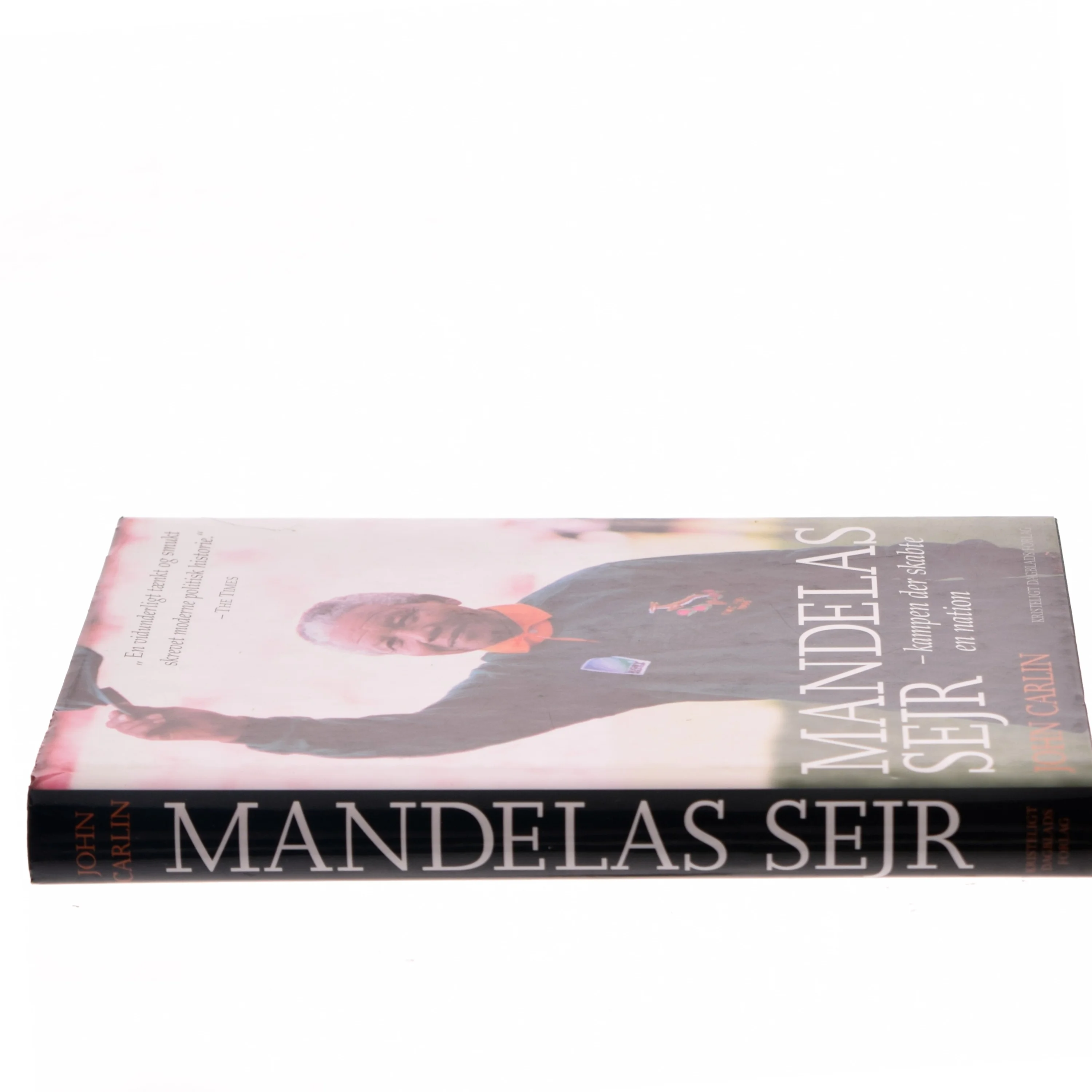 Mandelas sejr : kampen der skabte en nation af John Carlin (Bog)