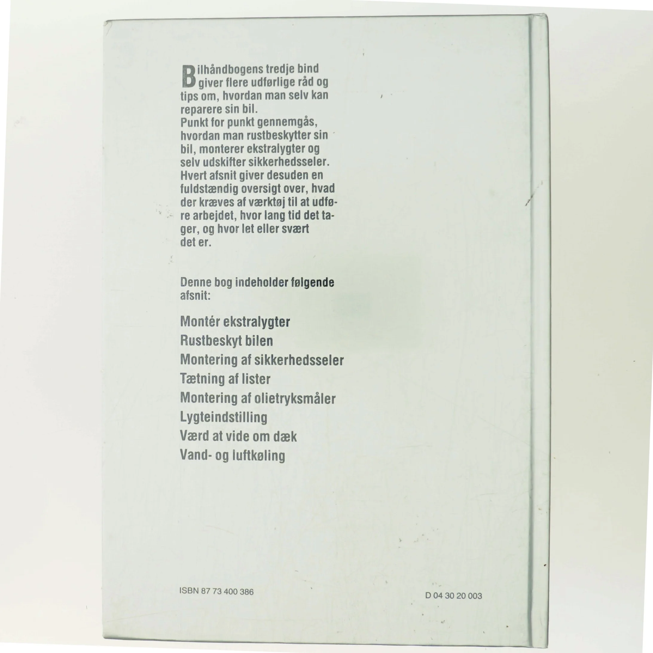 Bilhåndbogen af <Bogserien har flere bind og ser ud til at være skrevet af en eller flere eksperter inden for bilvedligeholdelse> (Bog)