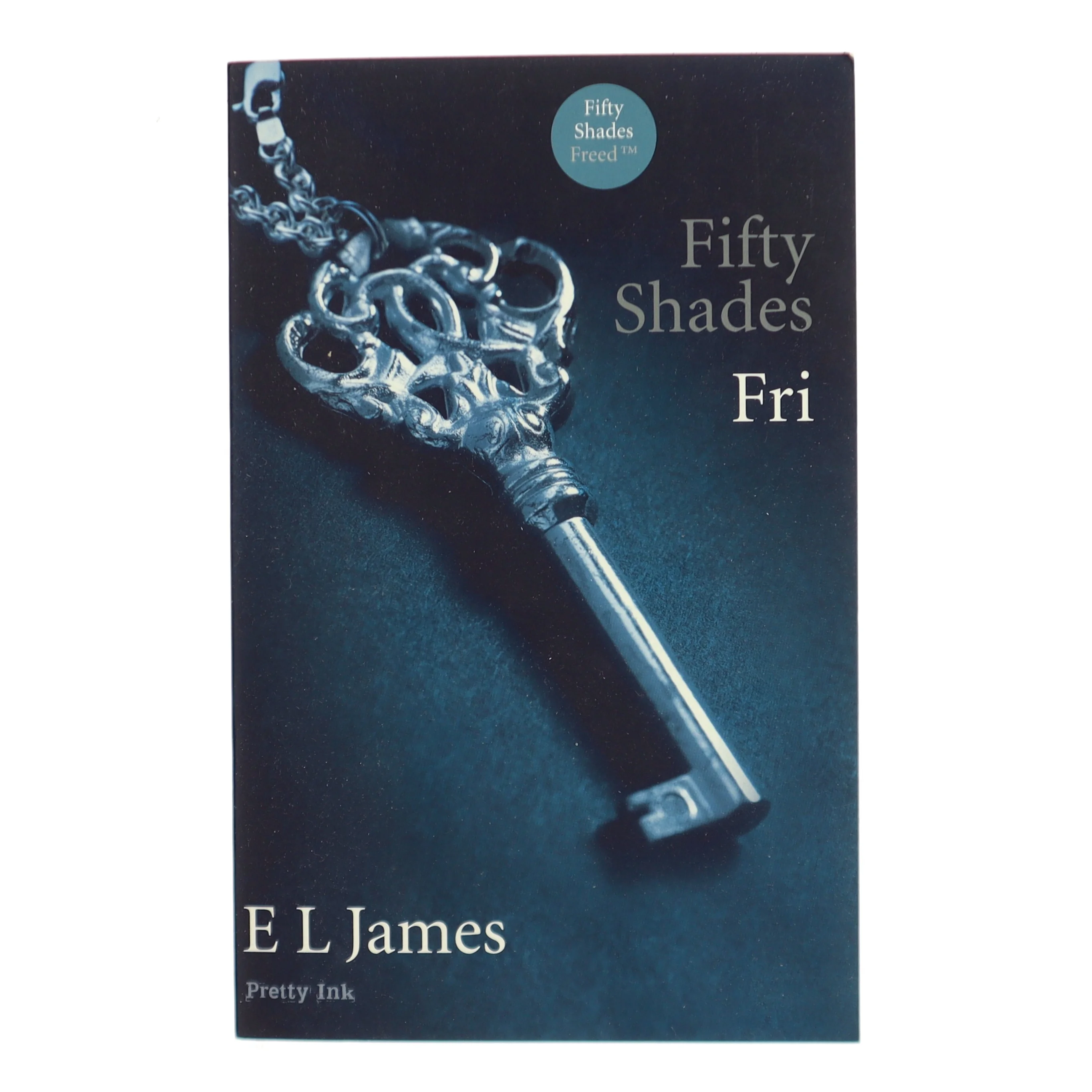 Fifty shades. Bind 3, Fri af E. L. James (Bog)