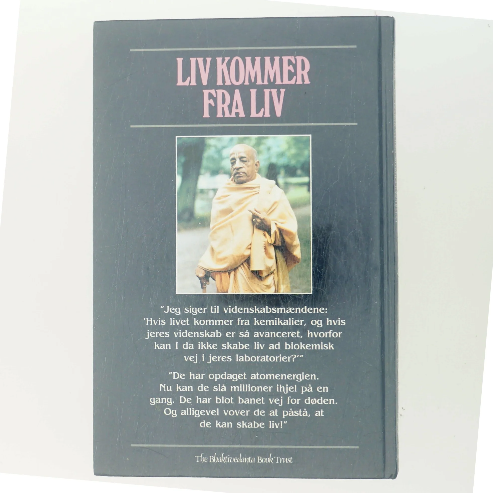 Liv Kommer fra Liv af Sri Srimad A.C. Bhaktivedanta Swami Prabhupada (Bog)