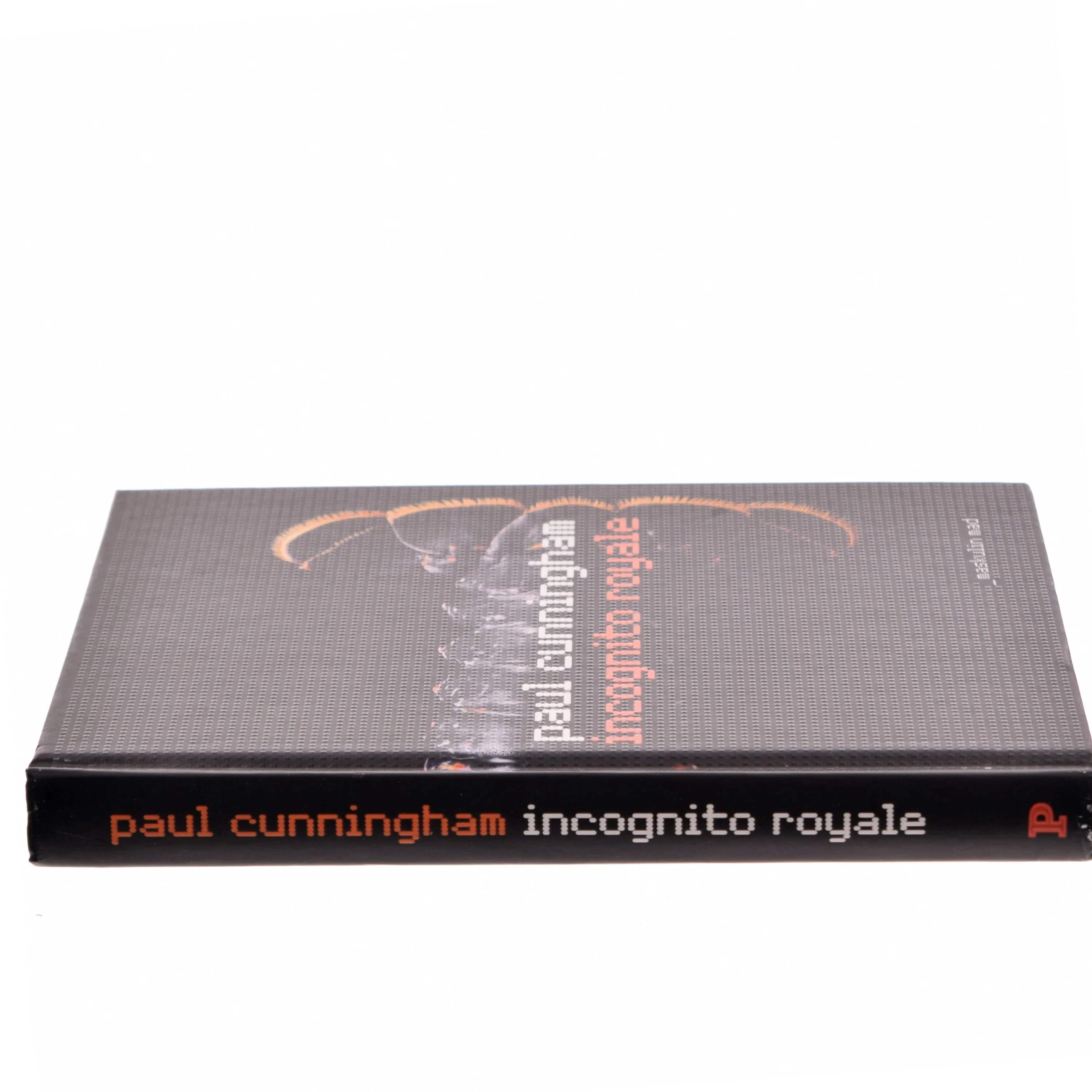 Incognito royale af Paul Cunningham (Bog)