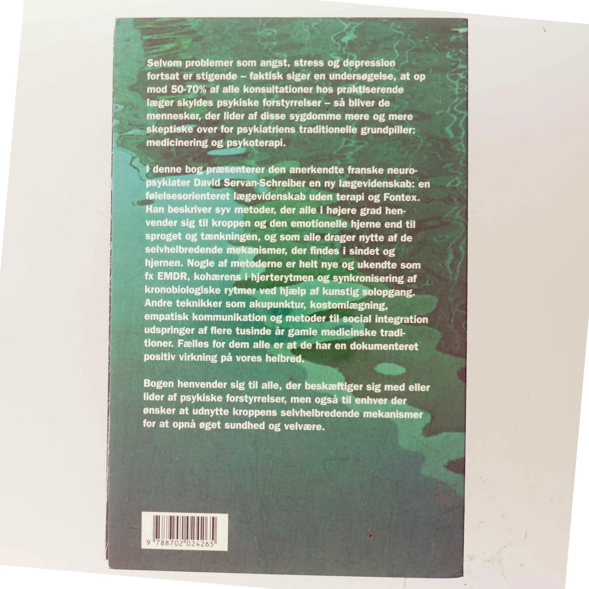 Behandling af stress, angst og depression uden medicin eller terapi af David Servan-Schreiber (Bog)