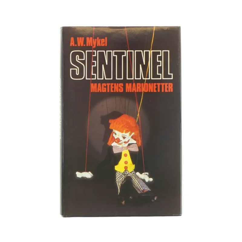 Sentinel magtens marionetter af a.w. mykel (bog)