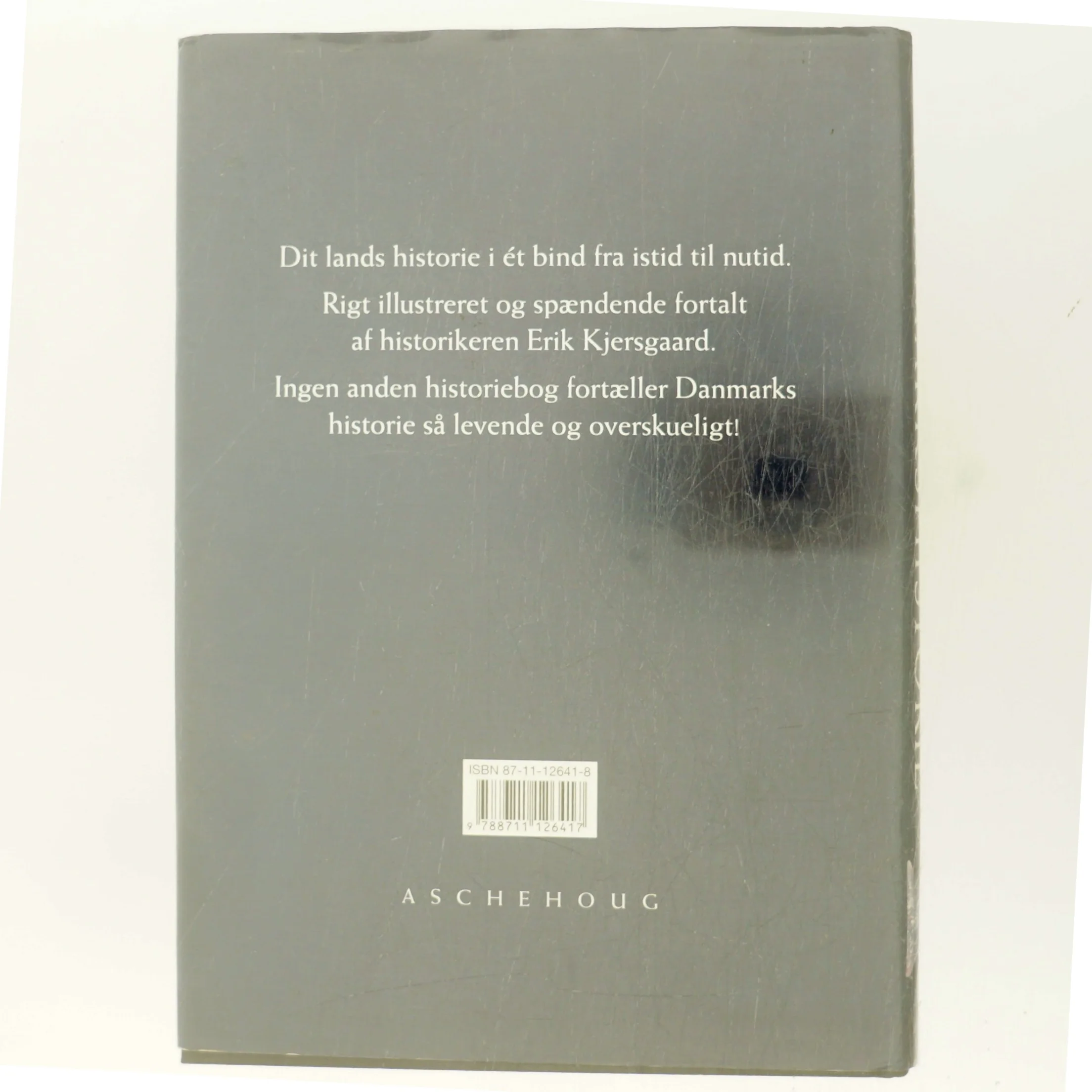 Kjersgaards Danmarkshistorie af Erik Kjersgaard (Bog)