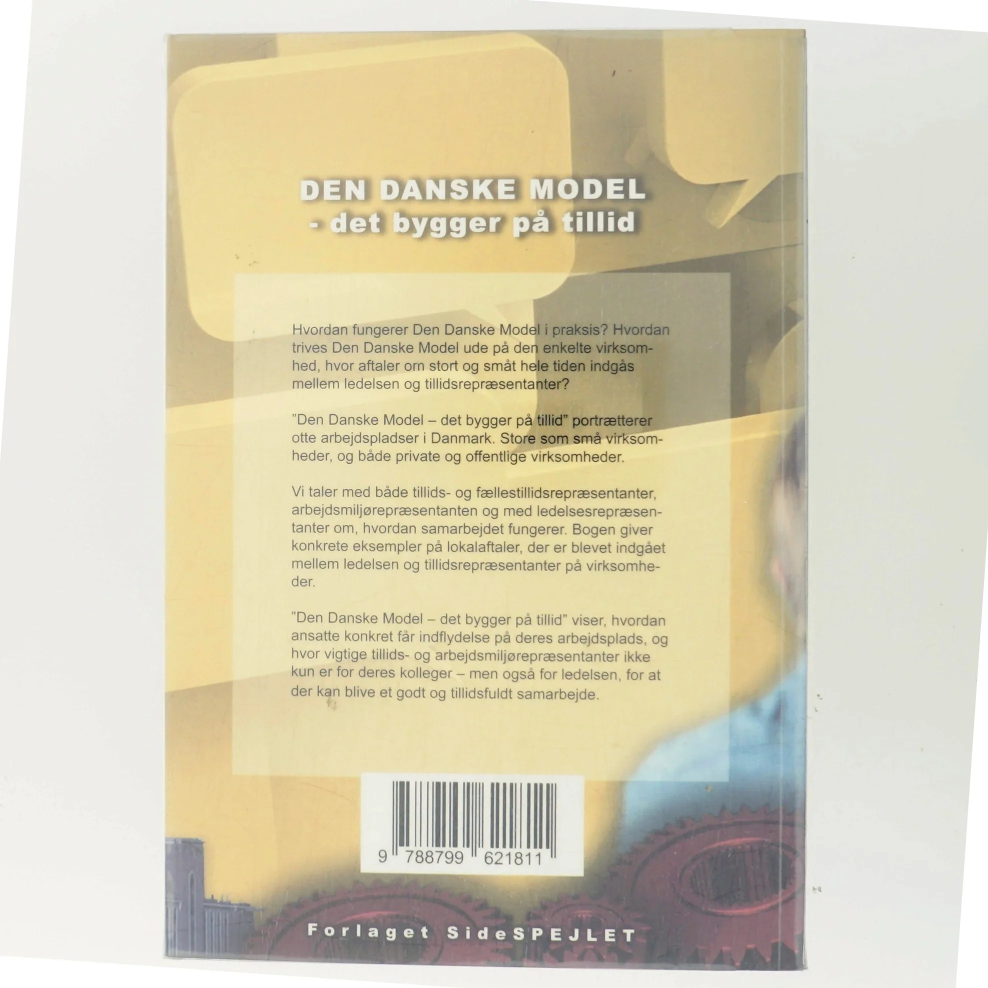 Den danske model : det bygger på tillid af Bjarne Henrik Lundis (Bog)