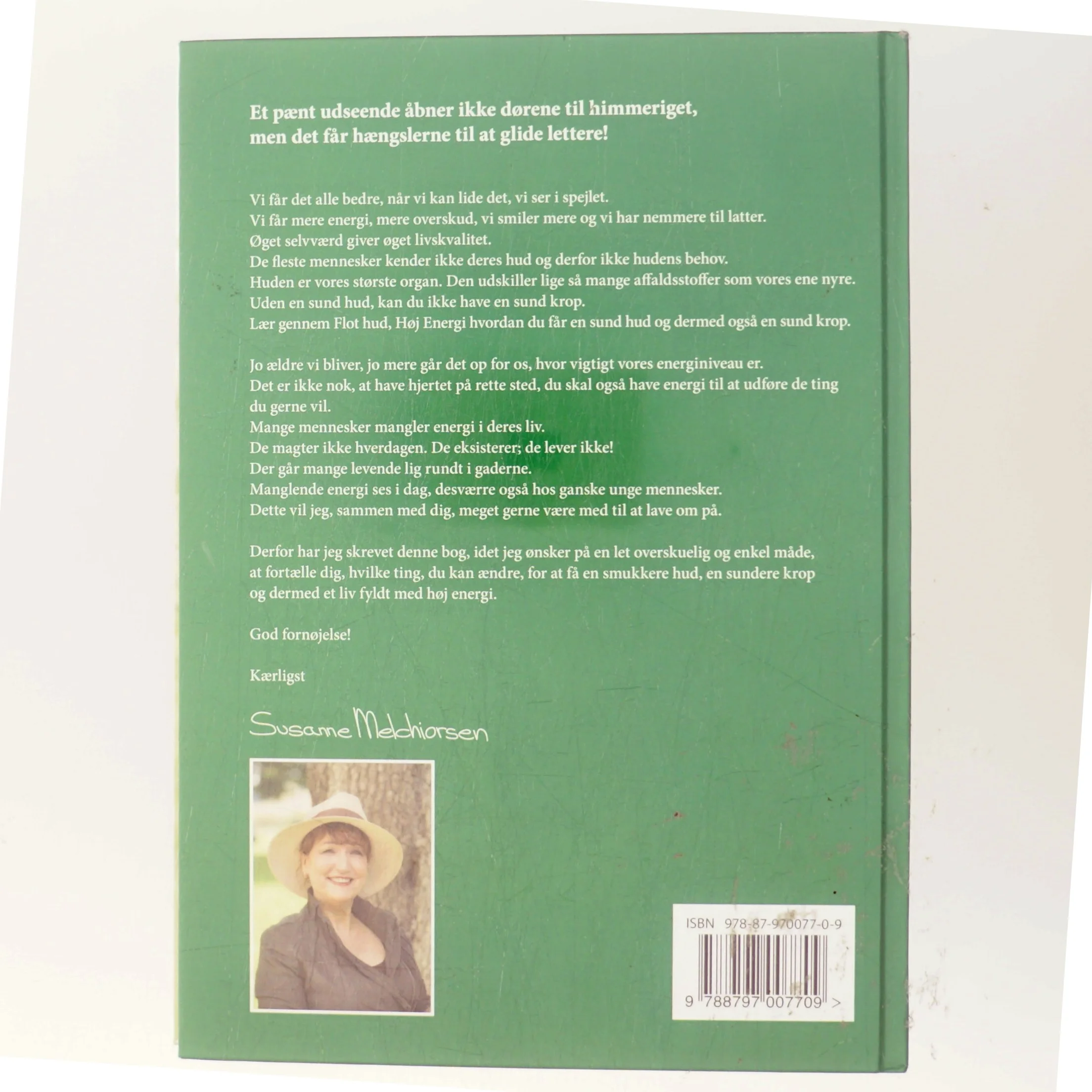 Flot hud, høj energi : et pænt udseende åbner ikke dørene til himmeriget, men det får hængslerne til at glide lettere af Susanne Melchiorsen (Bog)