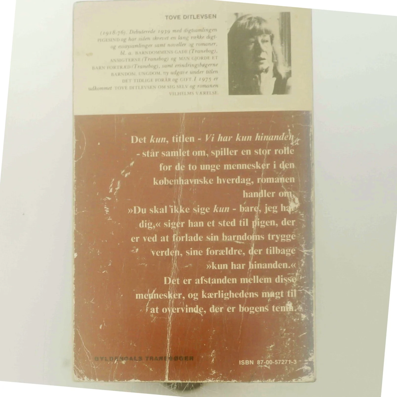 Vi har kun hinanden af Tove Ditlevsen (Bog)