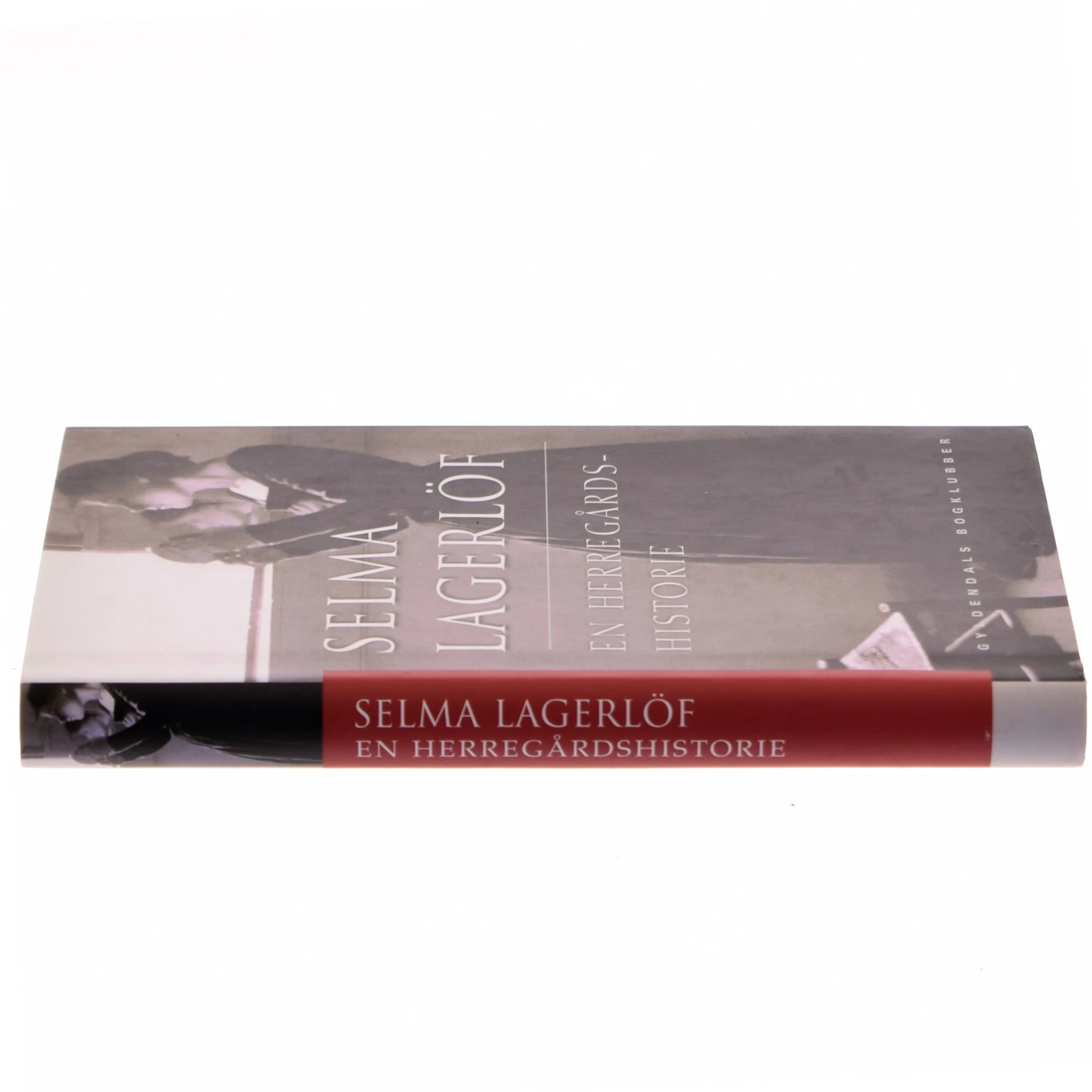 En herregårdshistorie : roman (Ved Anne Marie Bjerg) af Selma Lagerlöf (Bog)