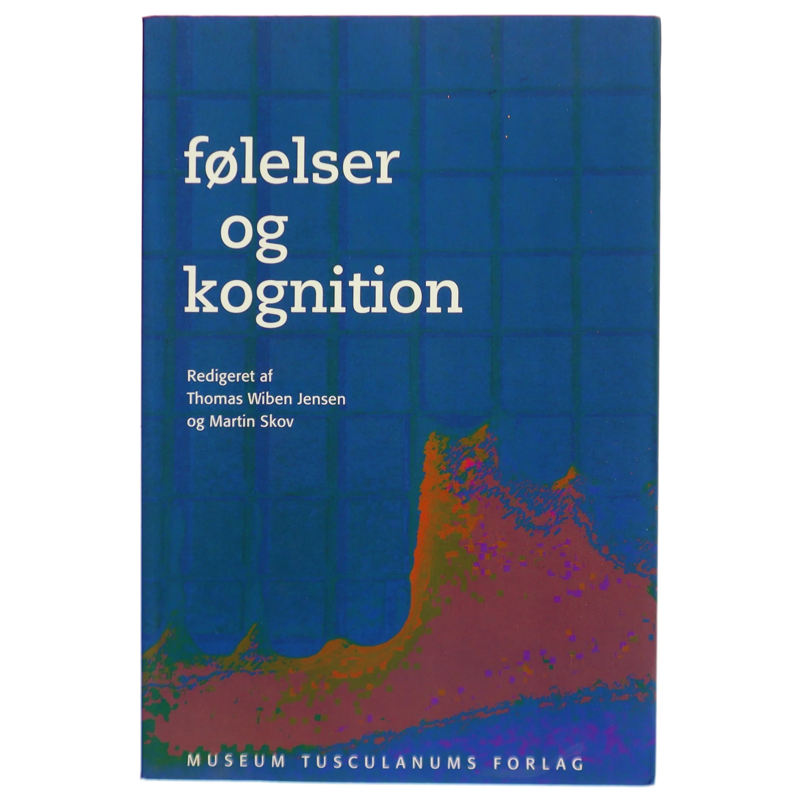 Følelser og kognition bog fra Museum Tusculanums Forlag