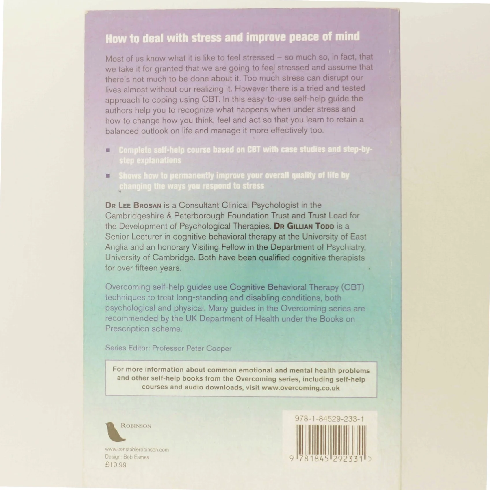 Overcoming stress : a self-help guide using cognitive techniques af Leonora Brosan (Bog)