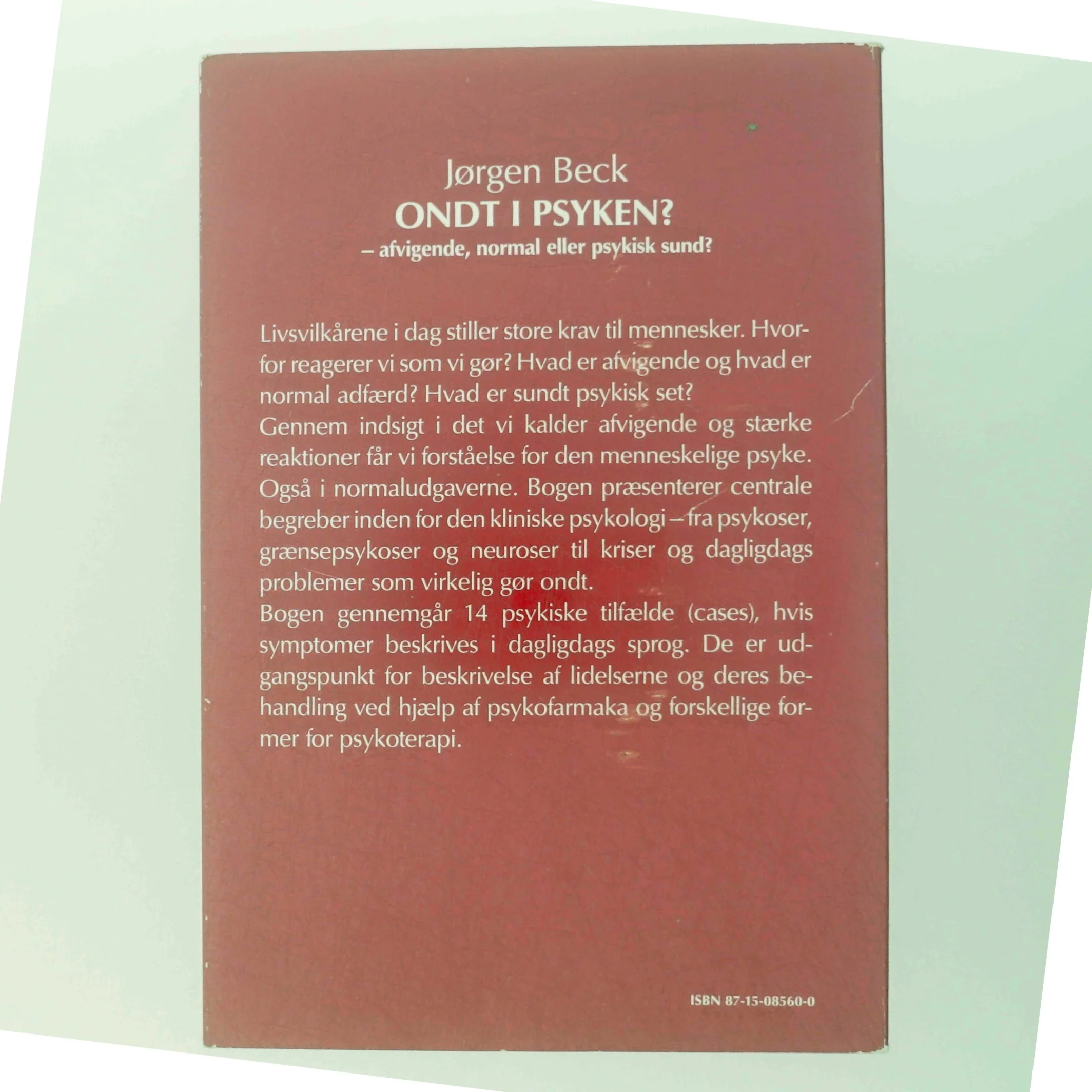 Ondt i psyken? af Jørgen Beck (Bog)