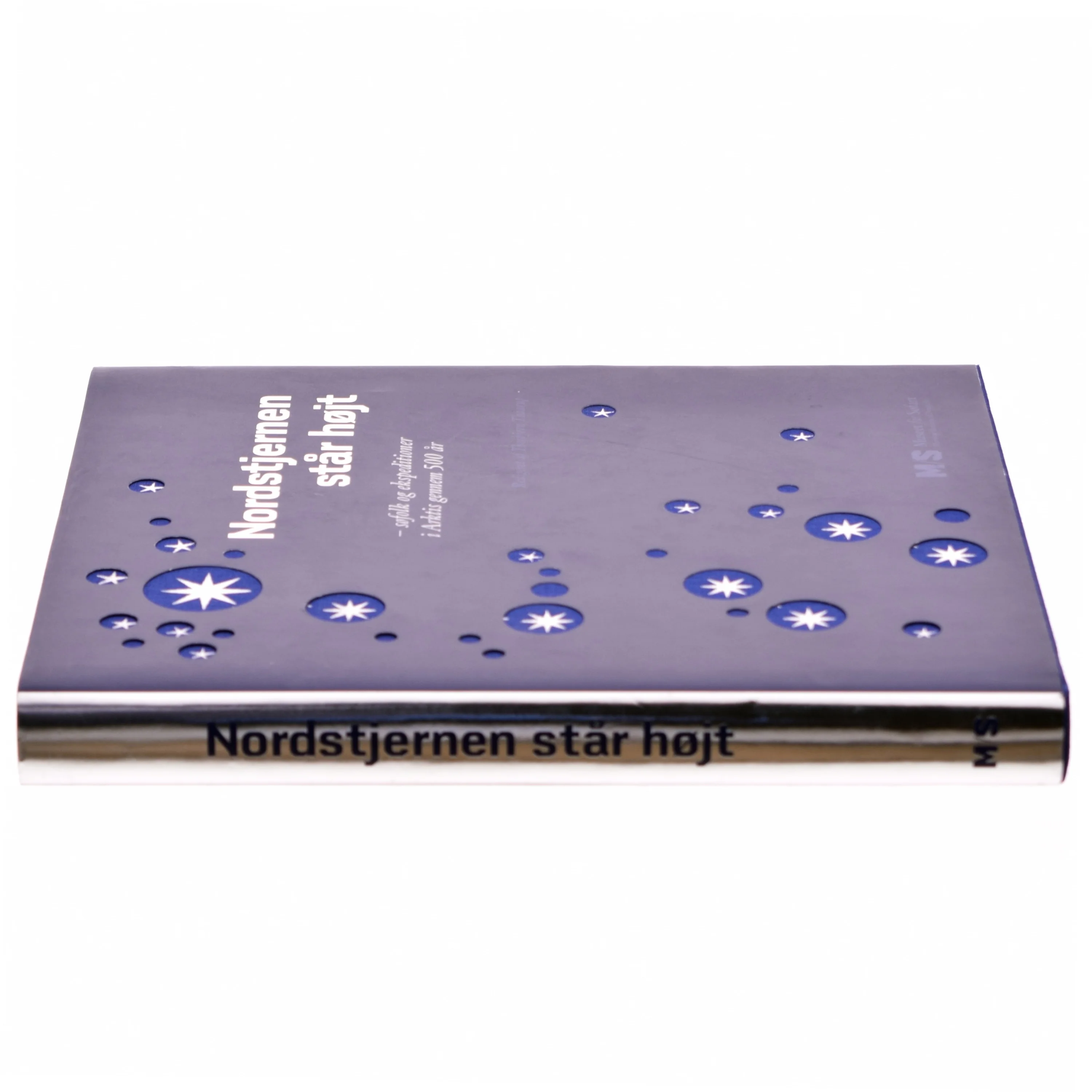 Nordstjernen står højt : søfolk og ekspeditioner i Arktis gennem 500 år (Bog)