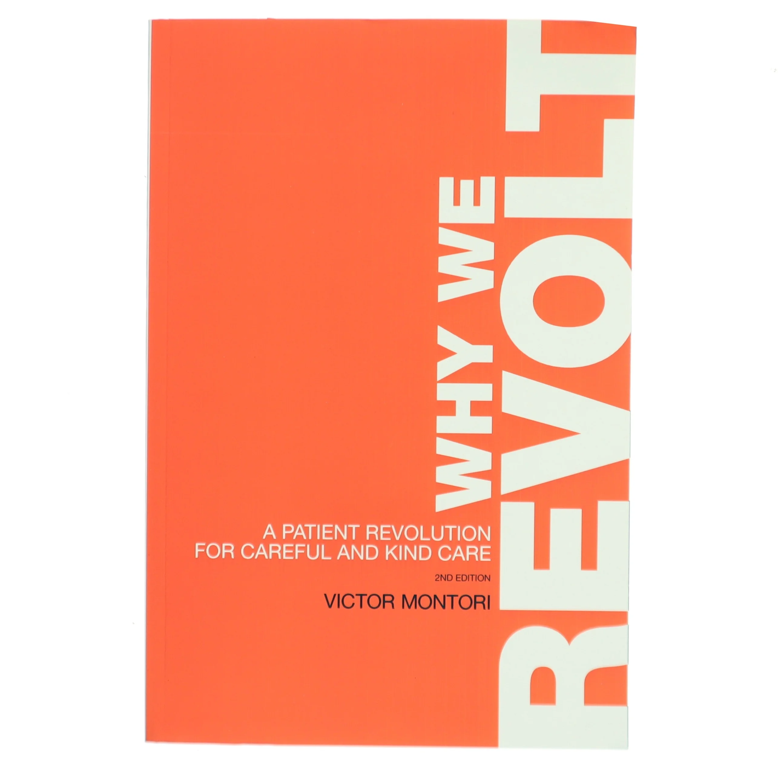 Why We Revolt af Victor Montori (Bog)