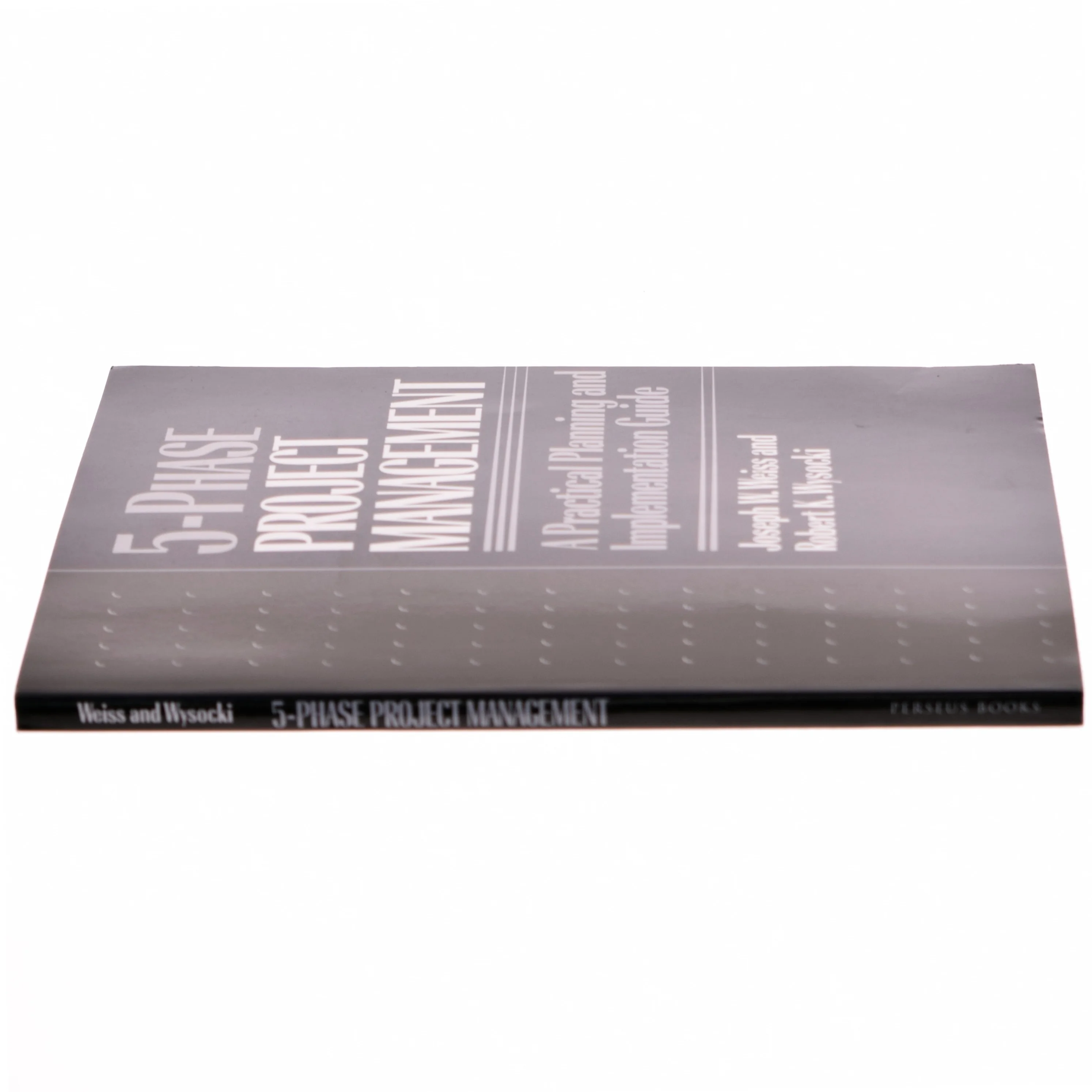 5-phase project management : a practical planning and implementation guide (Bog)