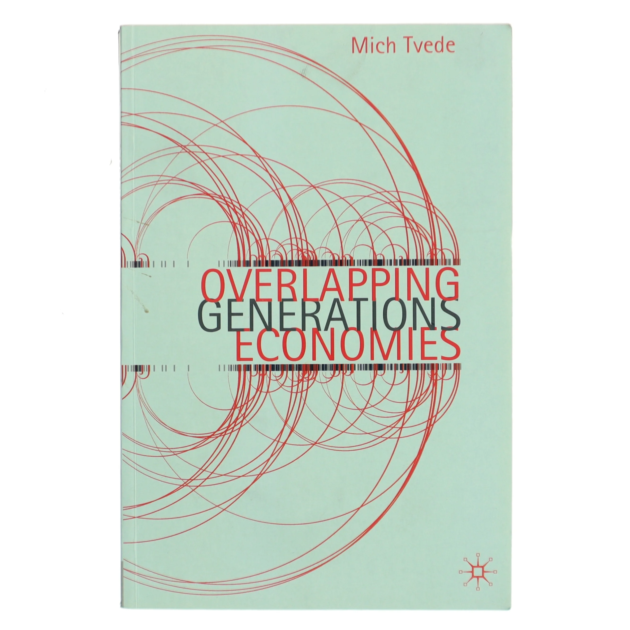 Overlapping generations economies af Mich. Tvede (Bog)