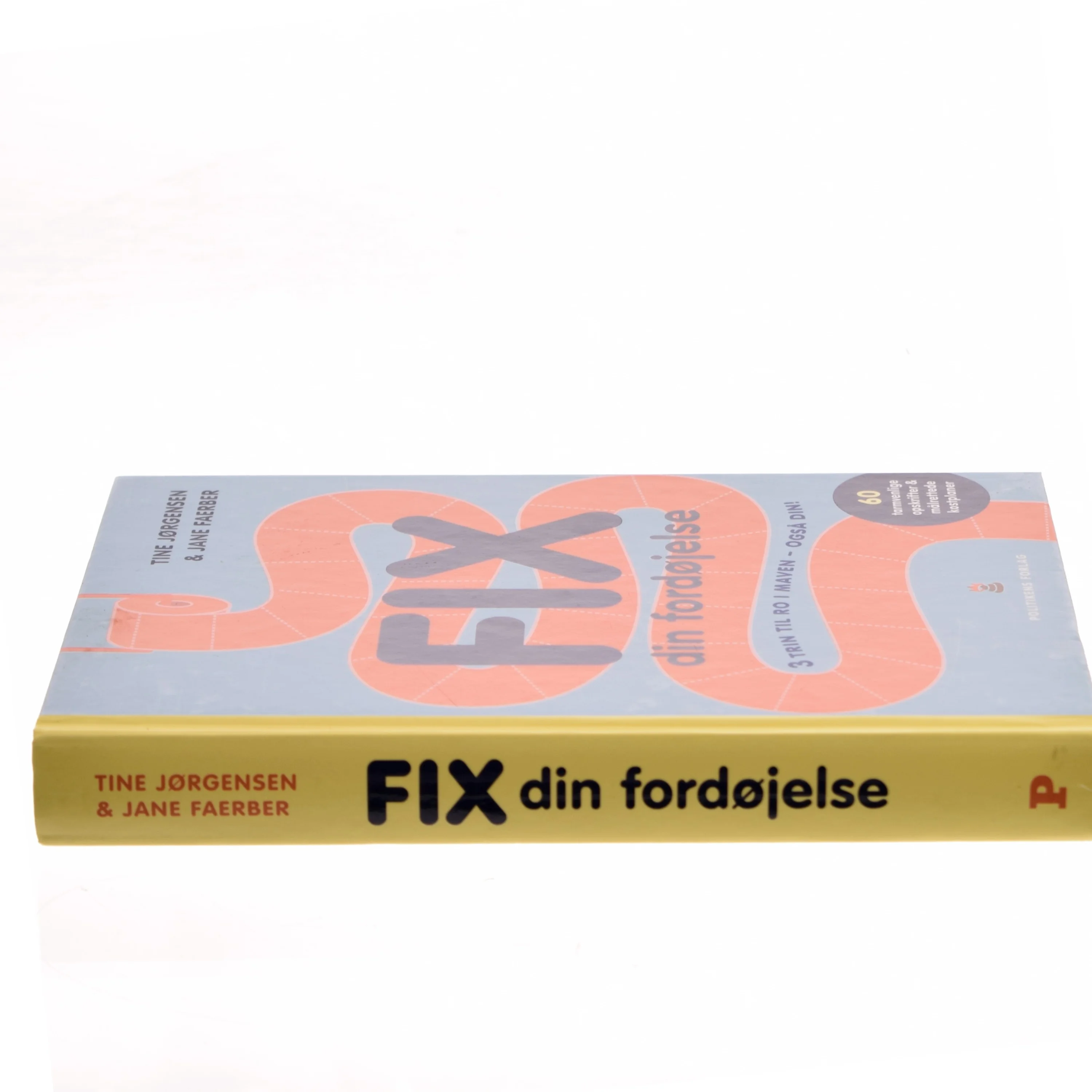 Fix din fordøjelse : 3 trin til ro i maven - også din! af Tine Jørgensen (f. 1991) (Bog)