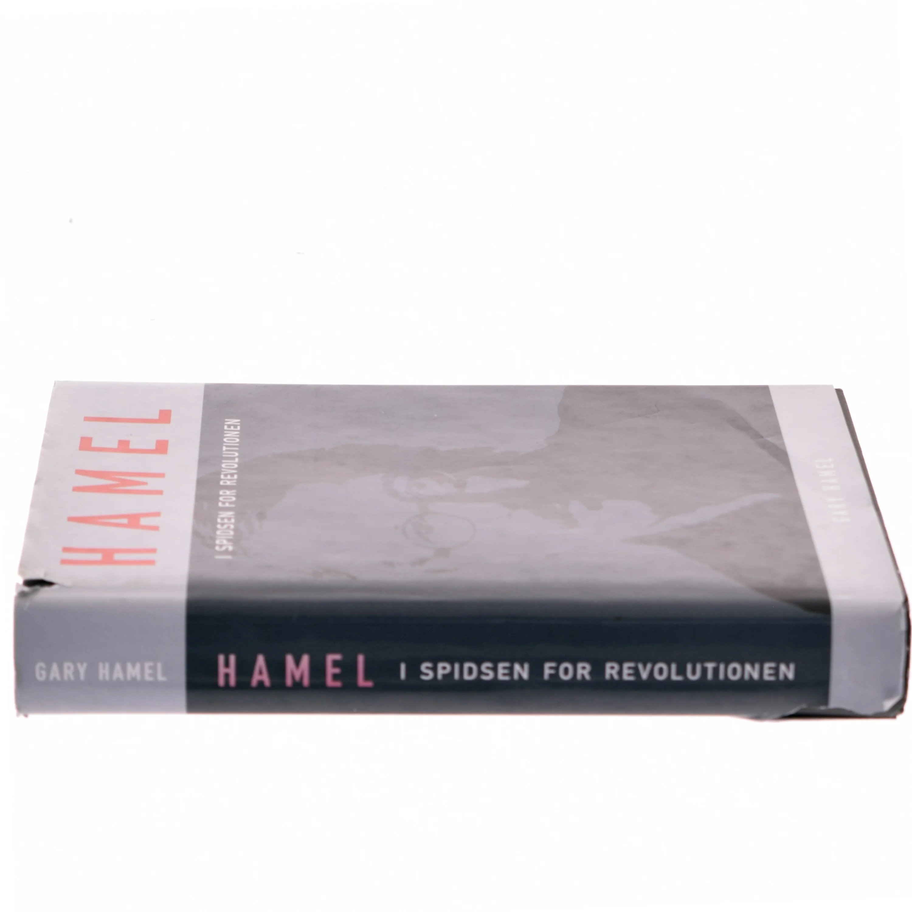 Hamel: I Spidsen for Revolutionen af Gary Hamel (Bog)