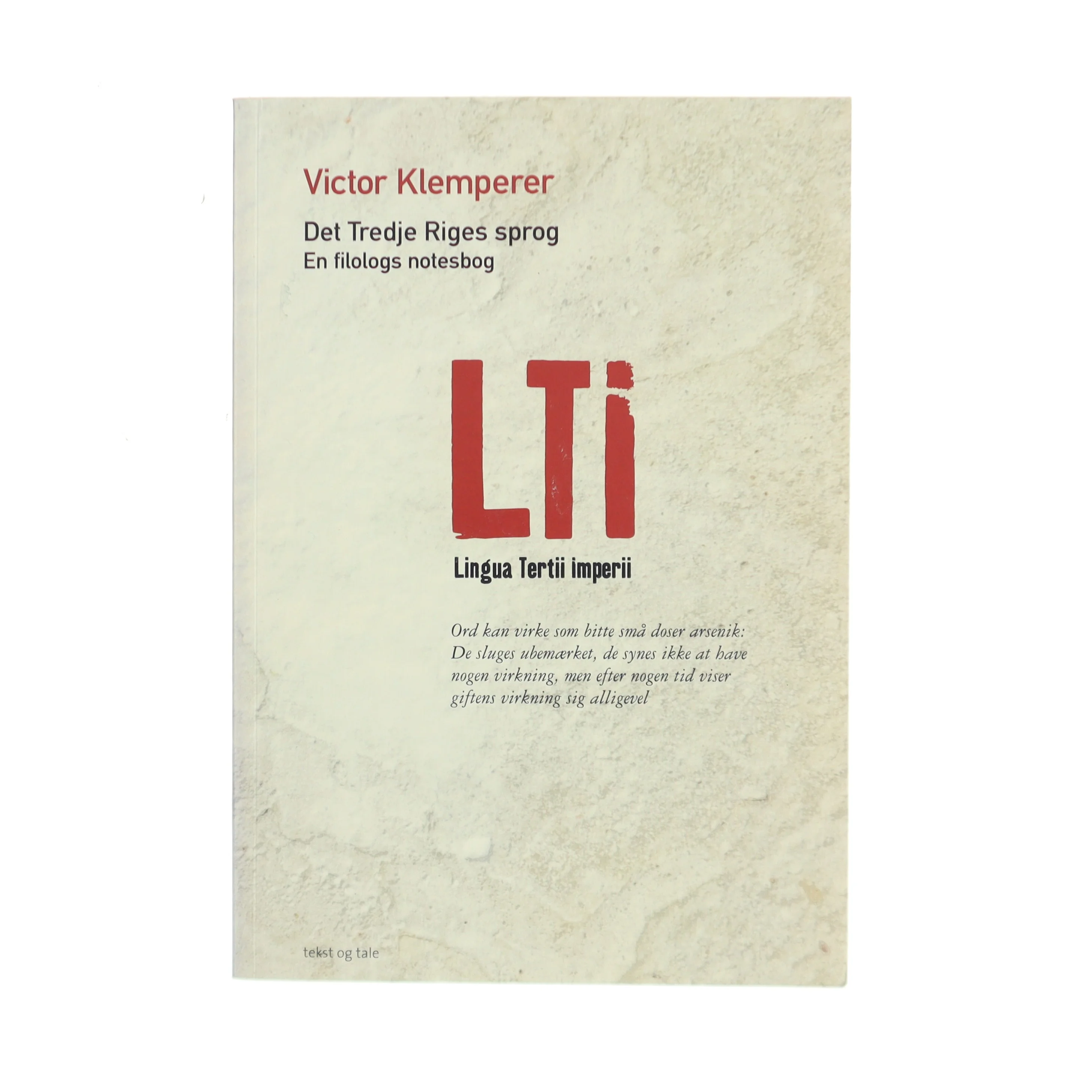 LTI : Det tredje riges sprog : en filologs notesbog af Victor Klemperer (Bog)